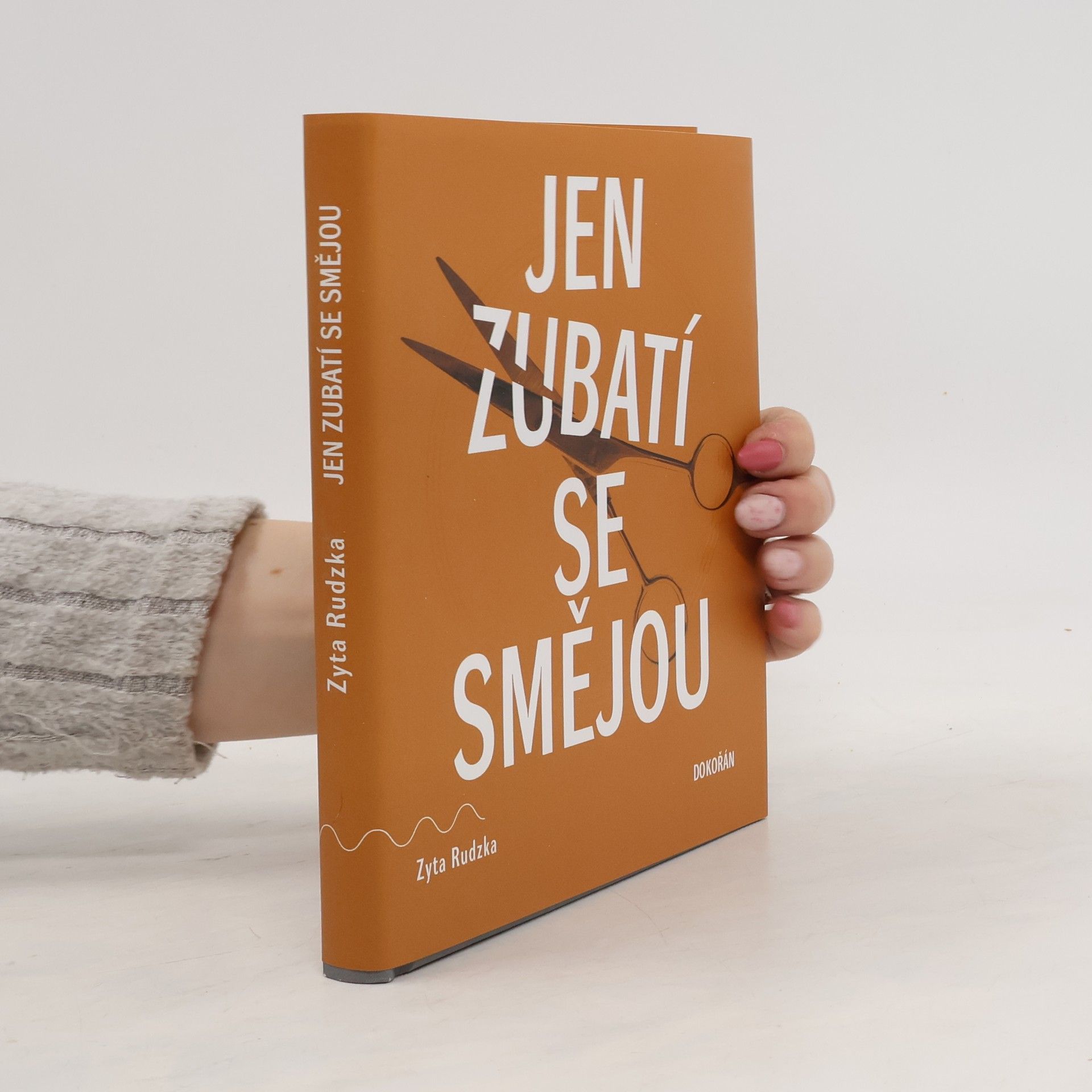 Zyta Rudzka Jen zubatí se smějou