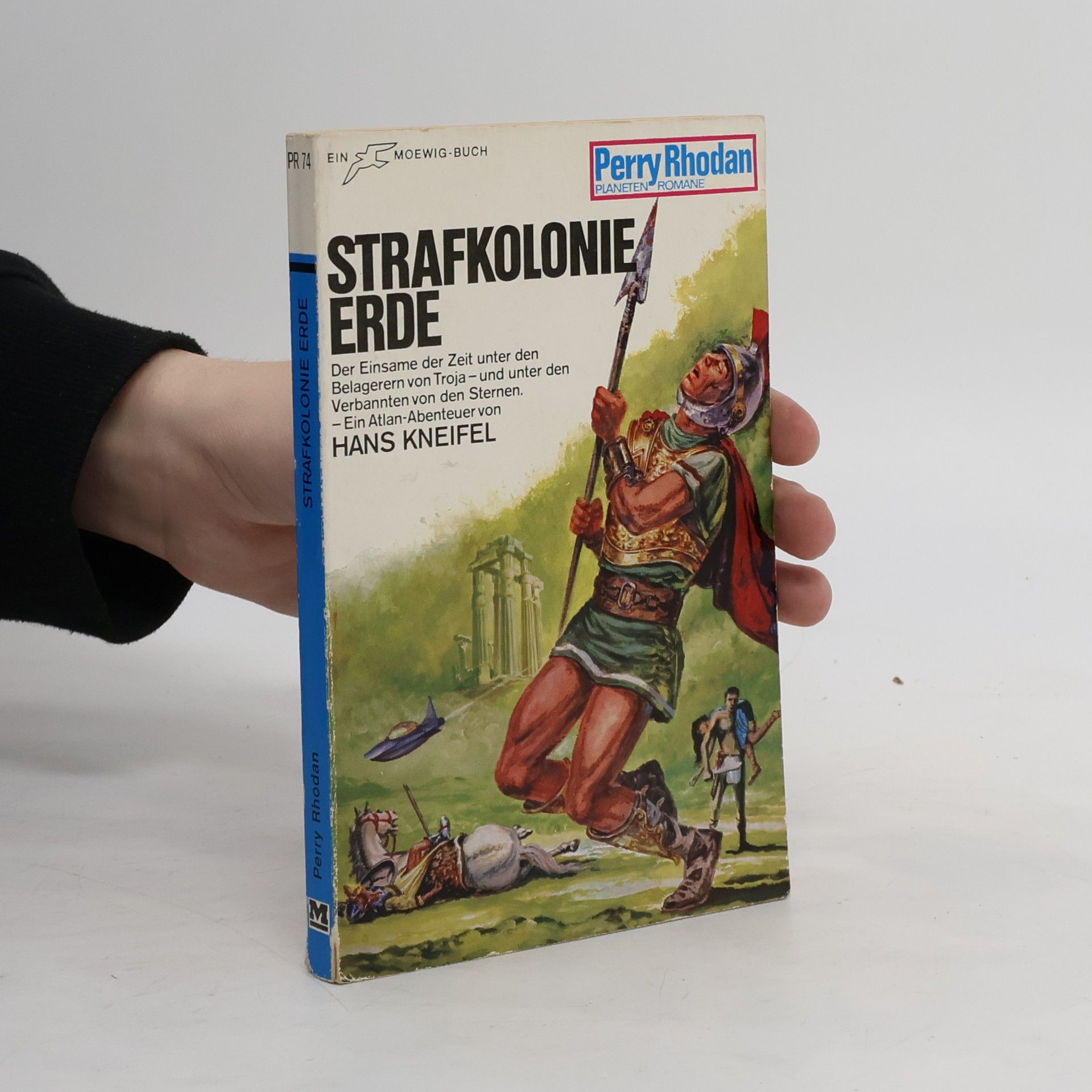 Hans Kneifel Perry Rhodan 74. Strafkolonie Erde