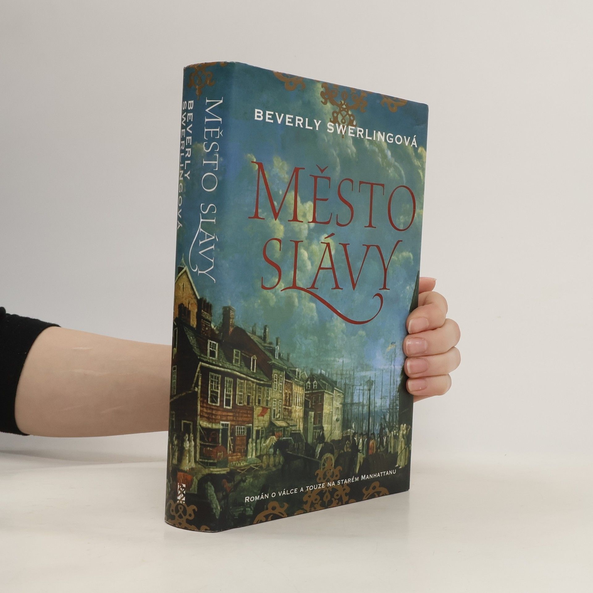 Beverly Swerling Město slávy
