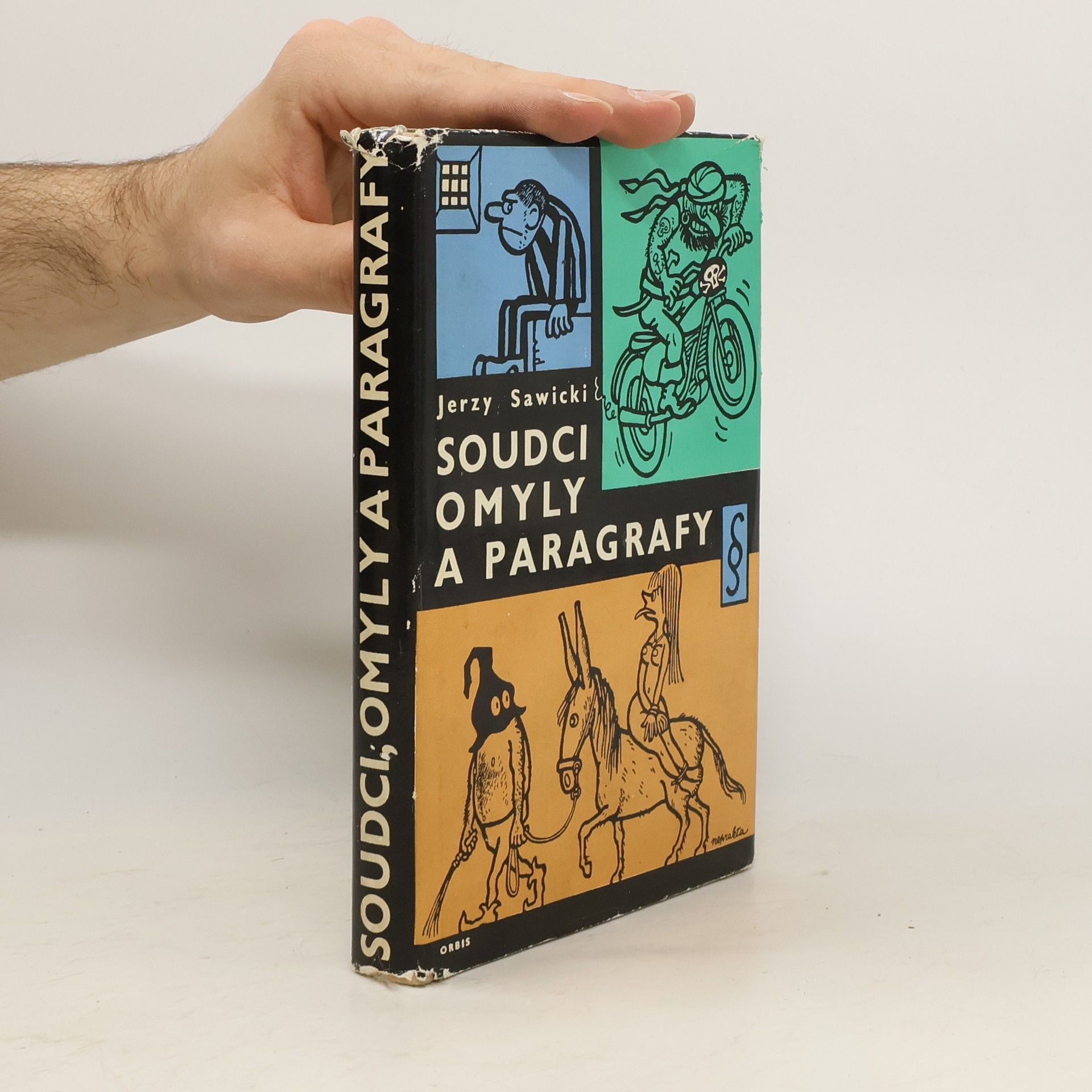 Jerzy Sawicki Soudci, omyly a paragrafy
