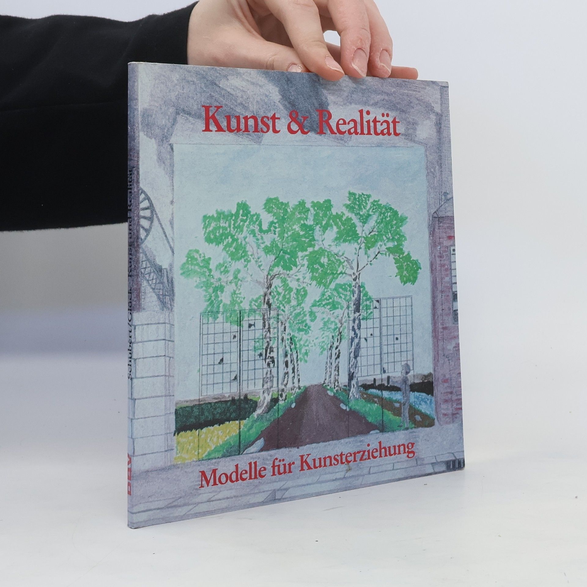 Renate Schubert Kunst & [und] Realität