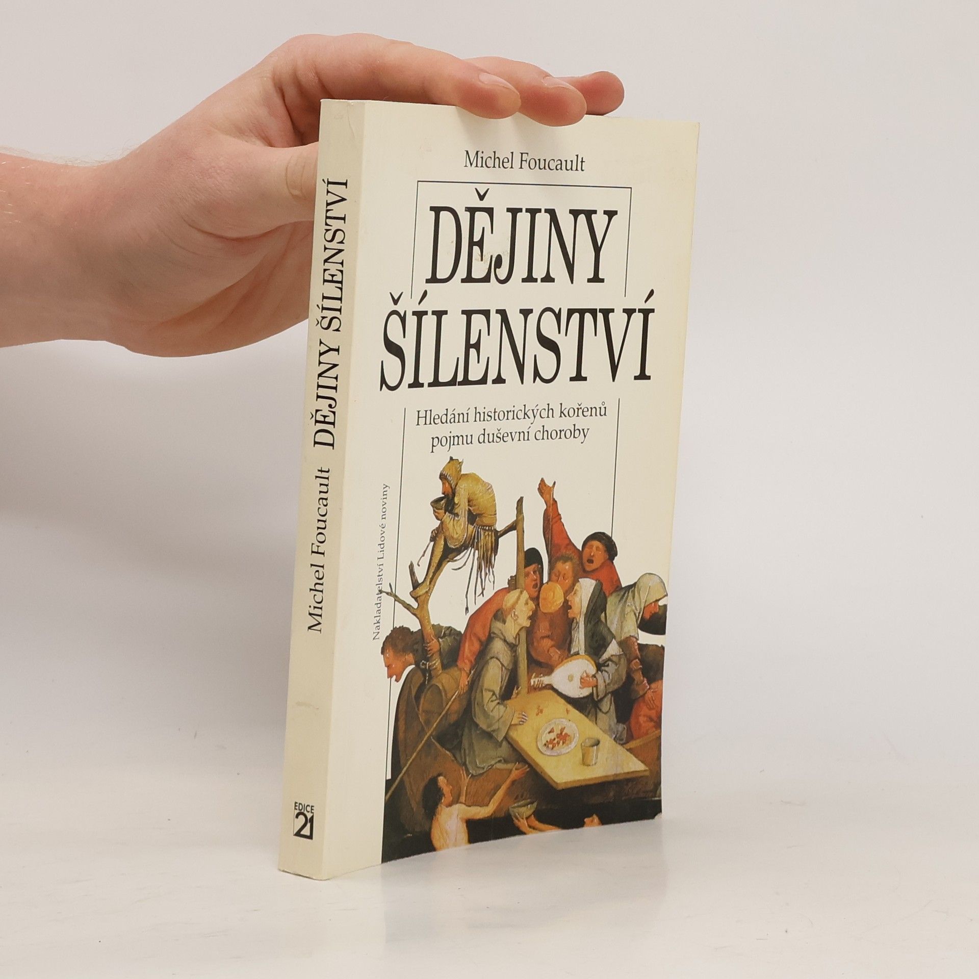 Michel Foucault Dějiny šílenství