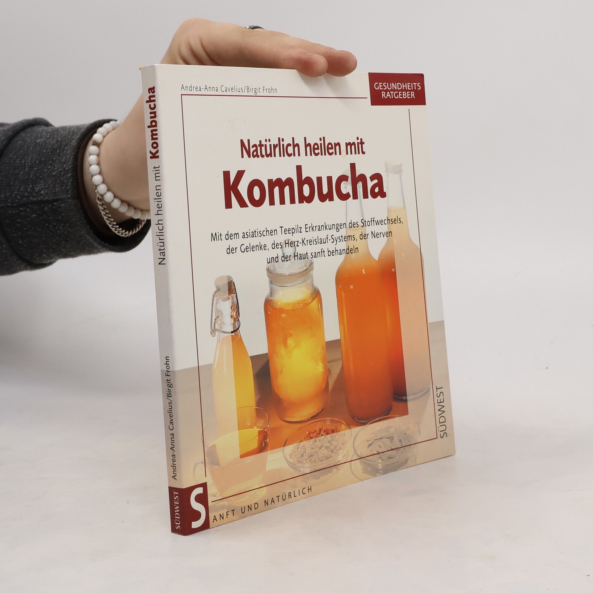 Birgit Frohn Natürlich heilen mit Kombucha.