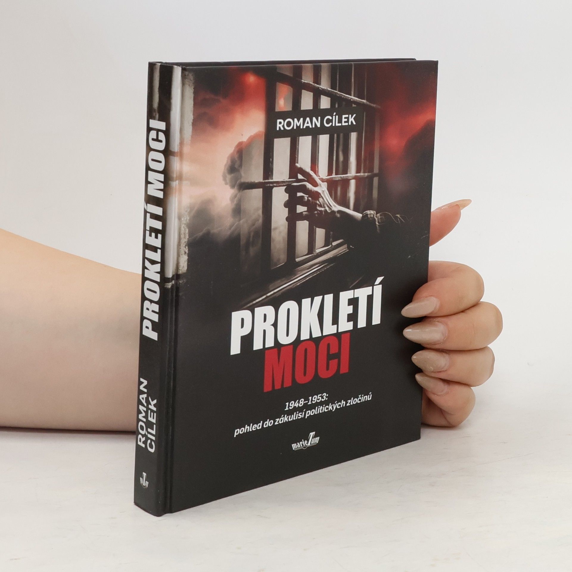 Roman Cílek Prokletí moci