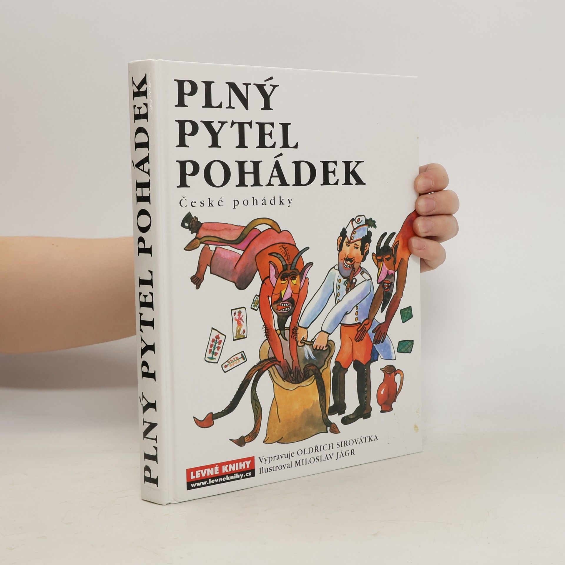 Oldřich Sirovátka Plný pytel pohádek