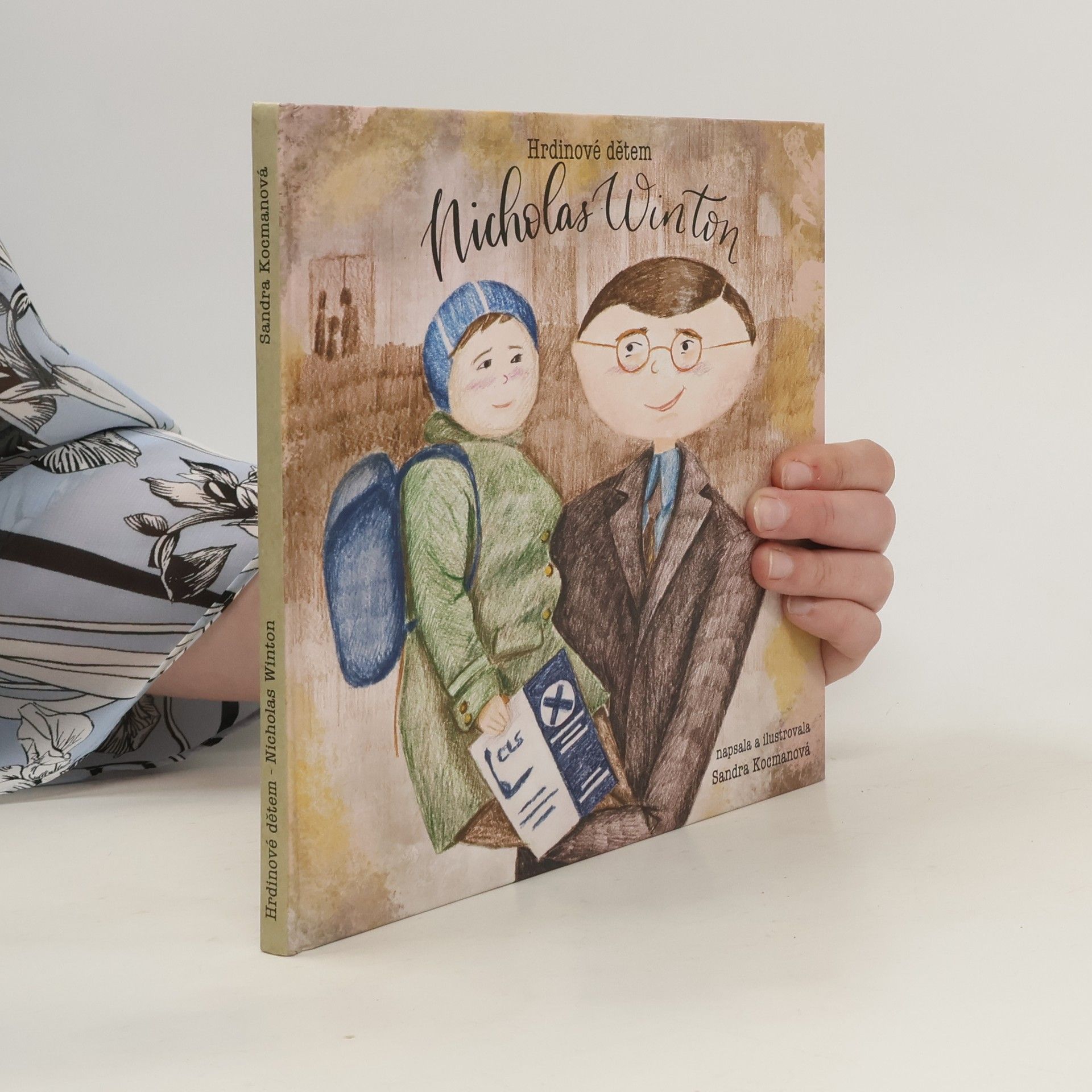 Sandra Kocmanová Hrdinové dětem Nicholas Winton