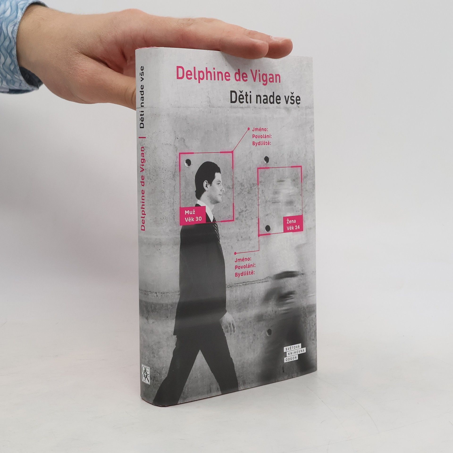 Delphine de Vigan Děti nade vše