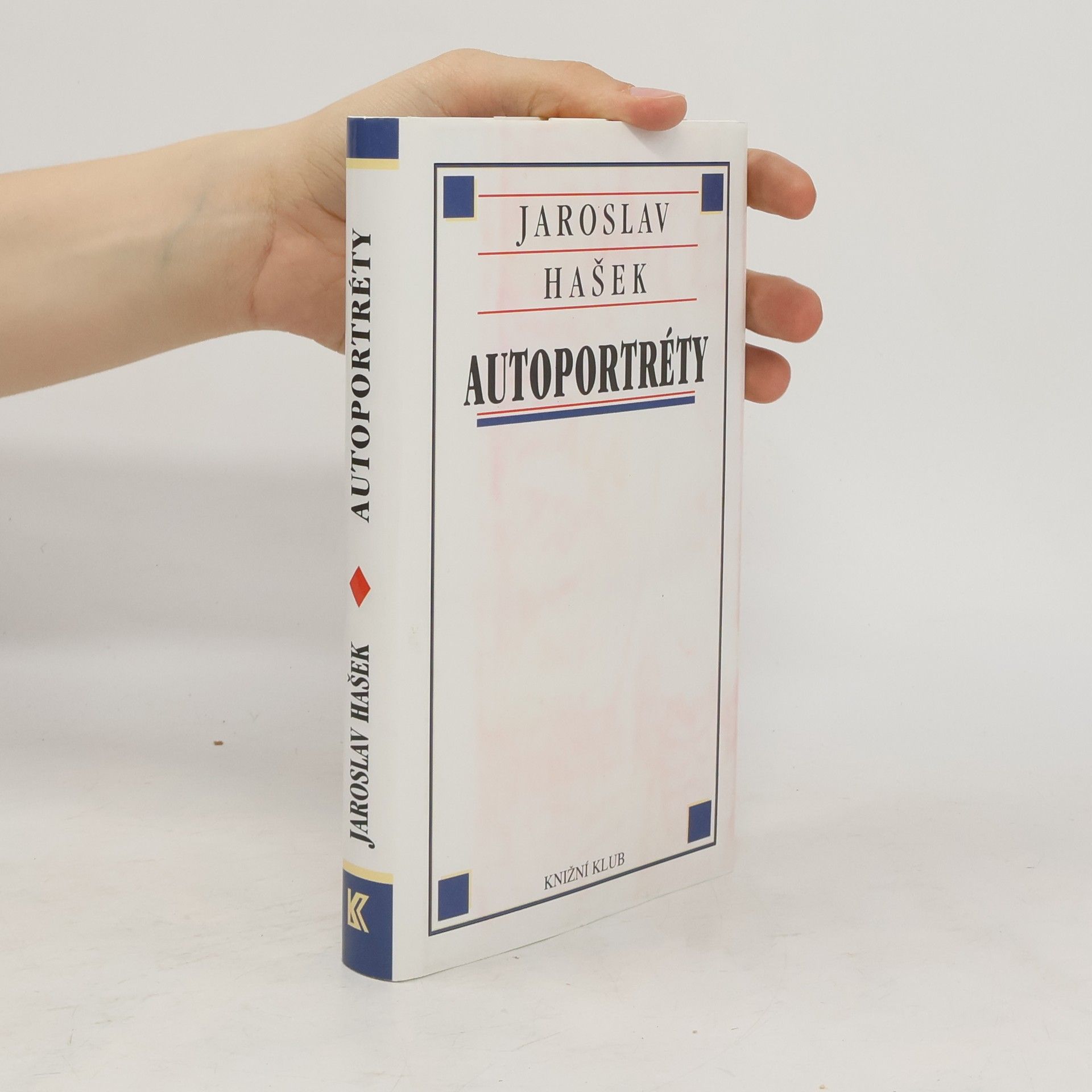 Jaroslav Hašek Autoportréty. Výbor z povídek Jaroslava Haška.