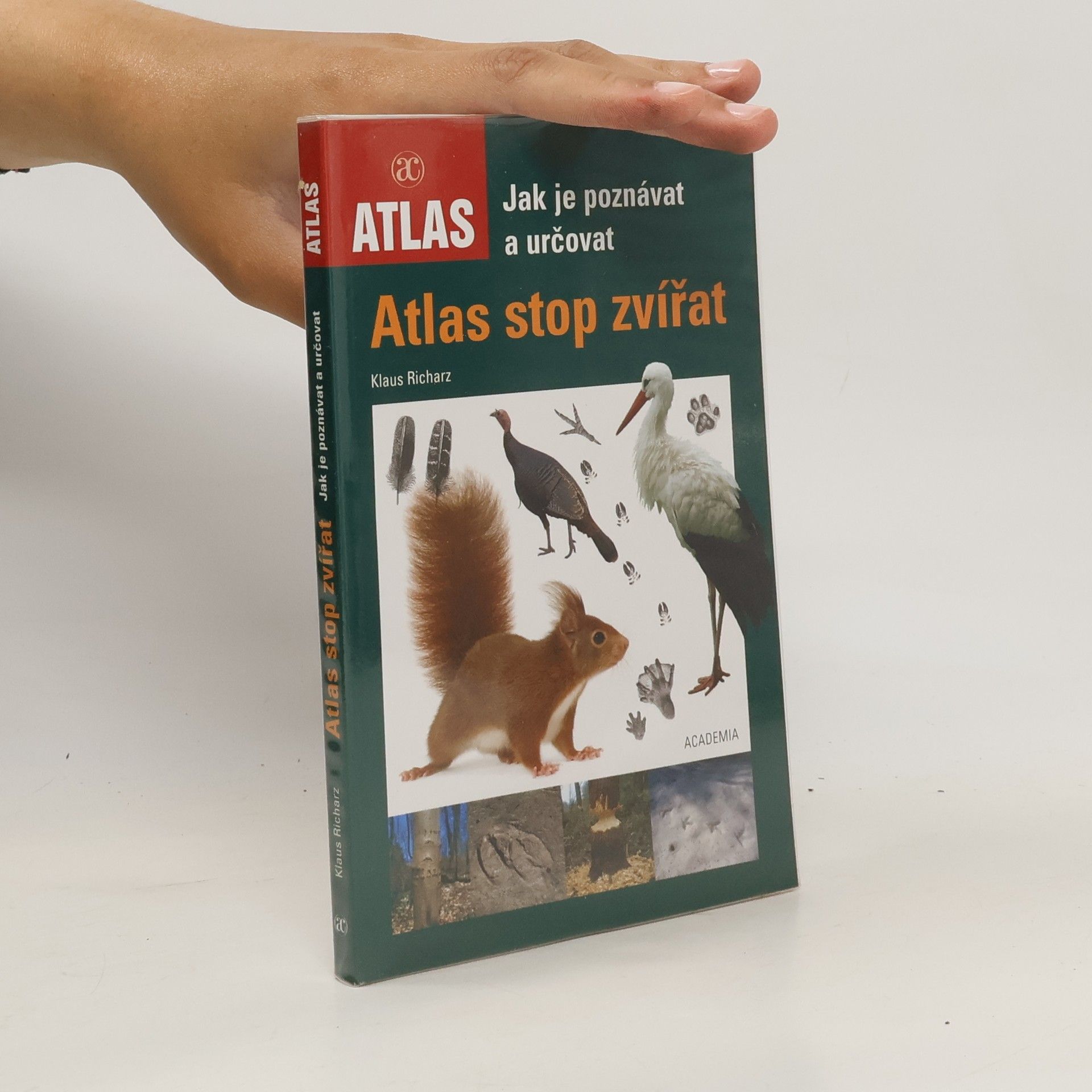 Klaus Richarz Atlas stop zvířat - Jak je poznávat a určovat
