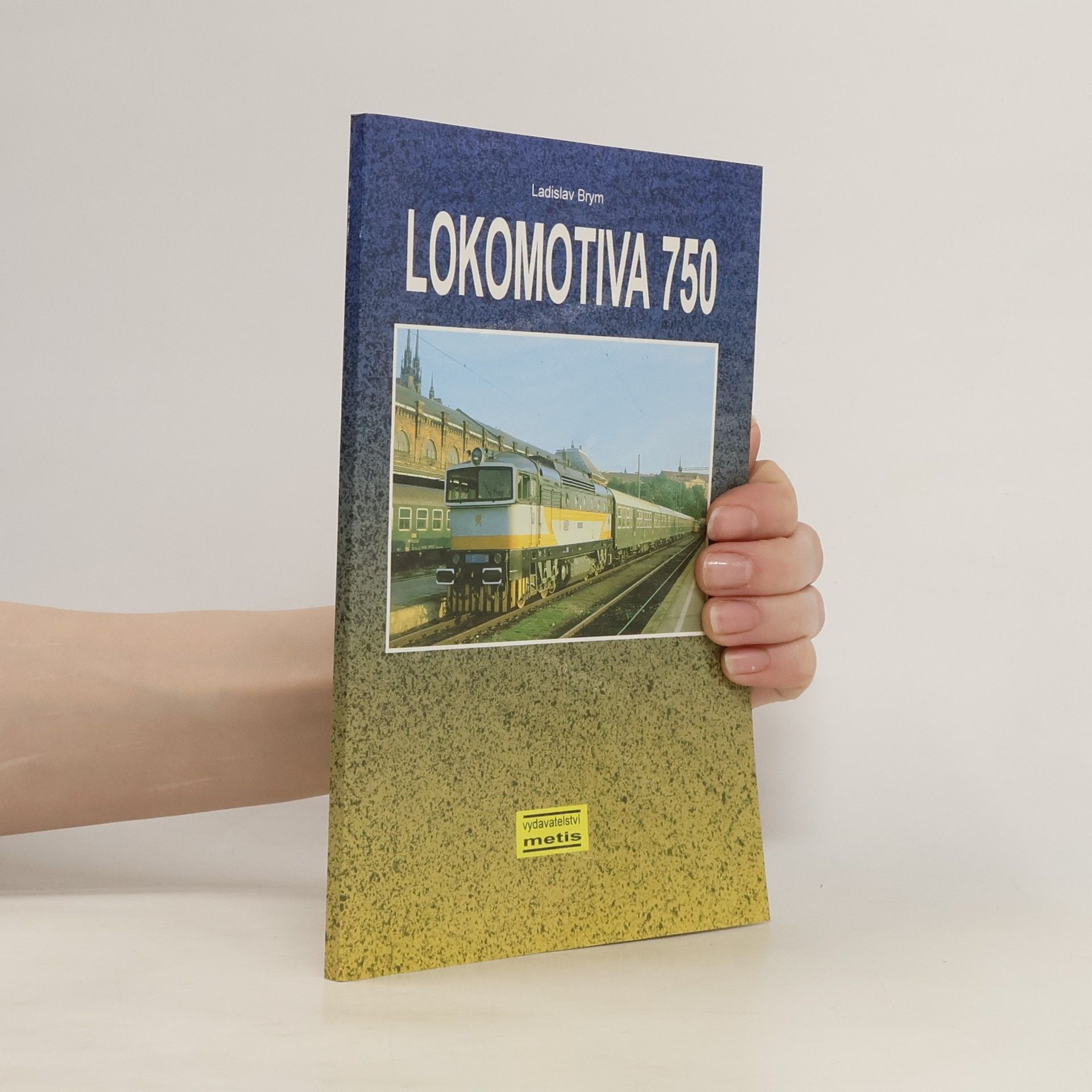 Ladislav Brym Lokomotiva 750