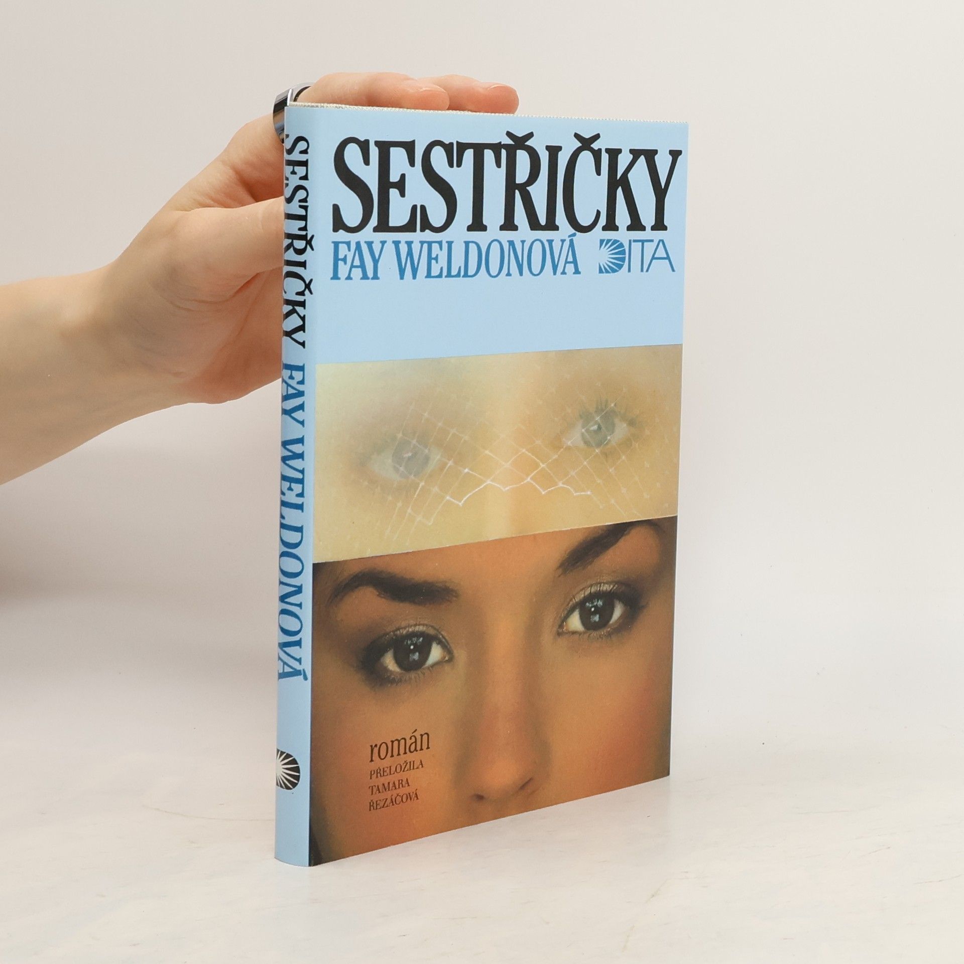 Fay Weldon Sestřičky