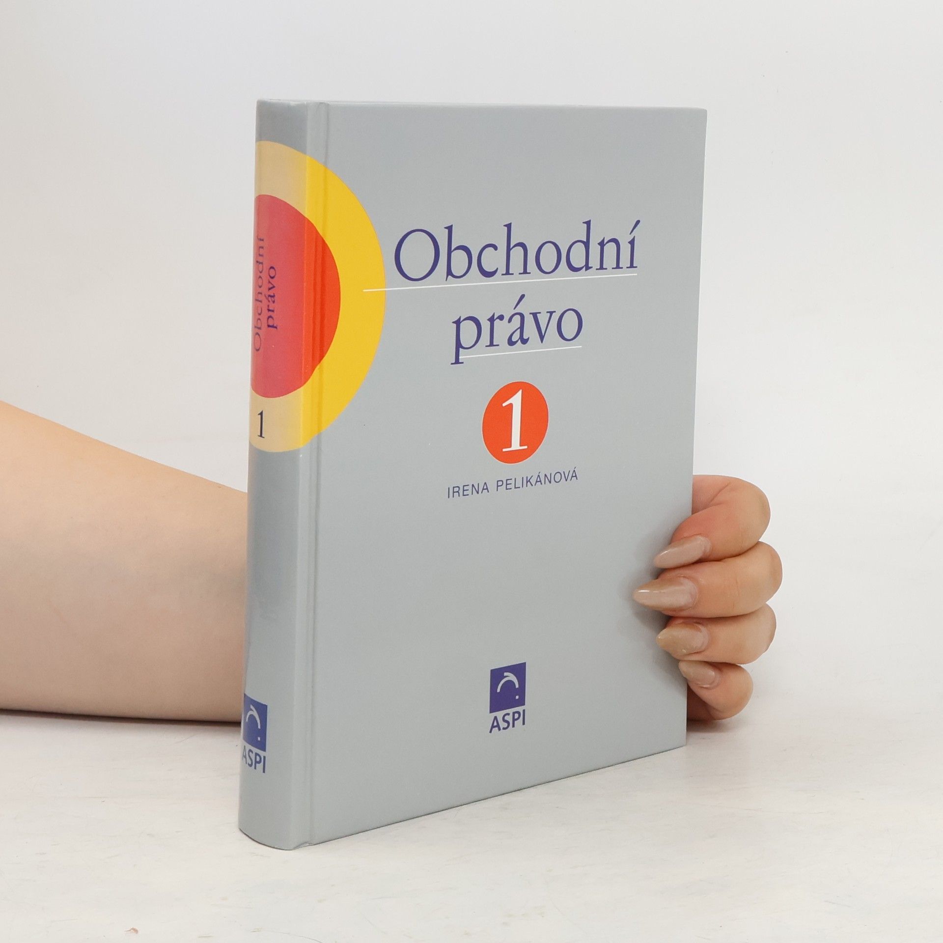 Irena Pelikánová Obchodní právo 1