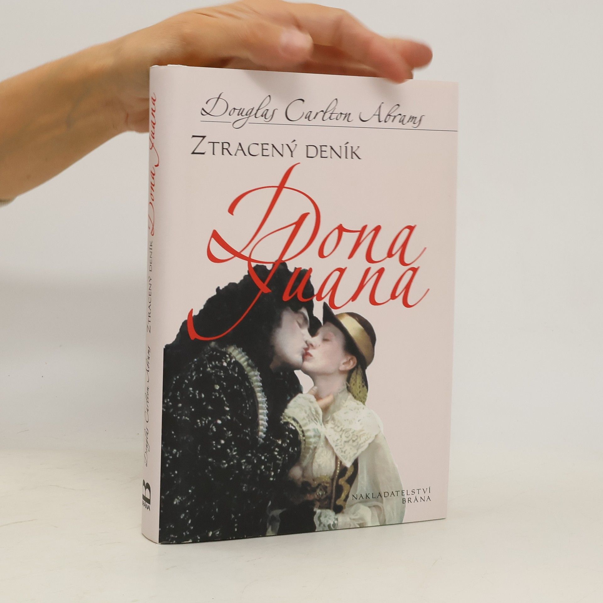 Douglas Carlton Abrams Ztracený deník Dona Juana