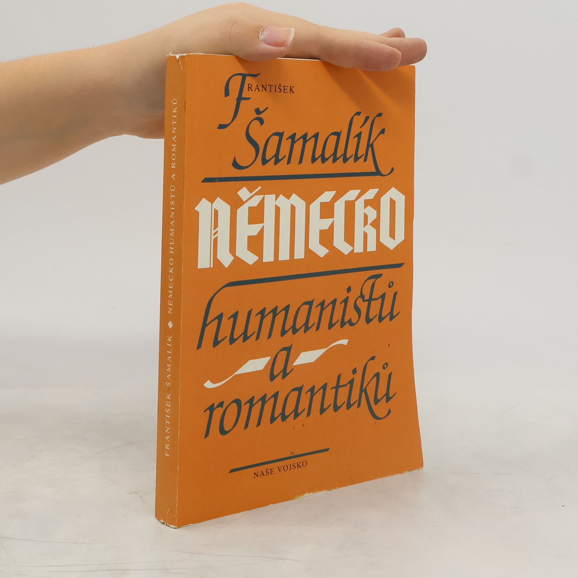 František Šamalík Německo humanistů a romantiků