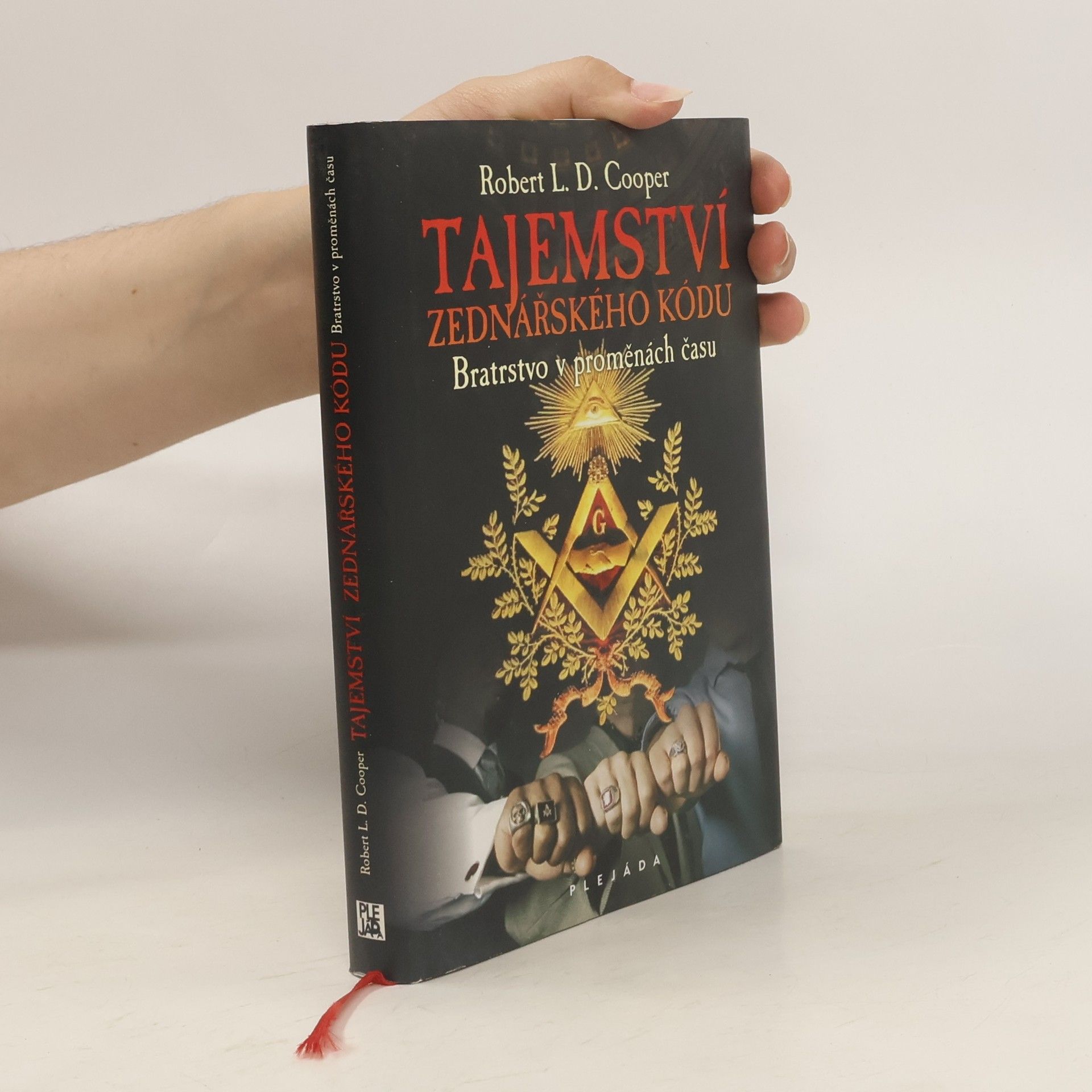 Robert L. D. Cooper Tajemství zednářského kódu. Bratrstvo v proměnách času