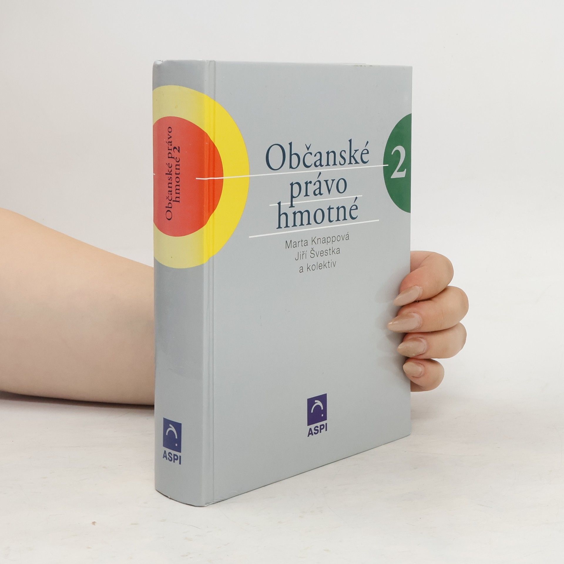 Marta Knappová Občanské právo hmotné. Svazek II. Díl třetí: Závazkové právo