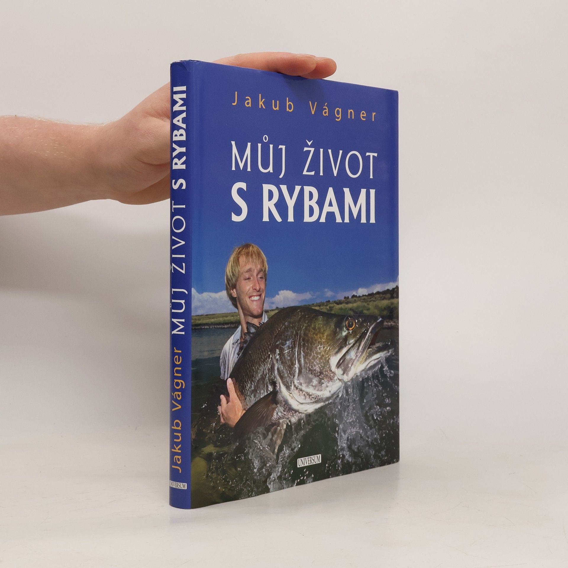 Jakub Vágner Můj život s rybami