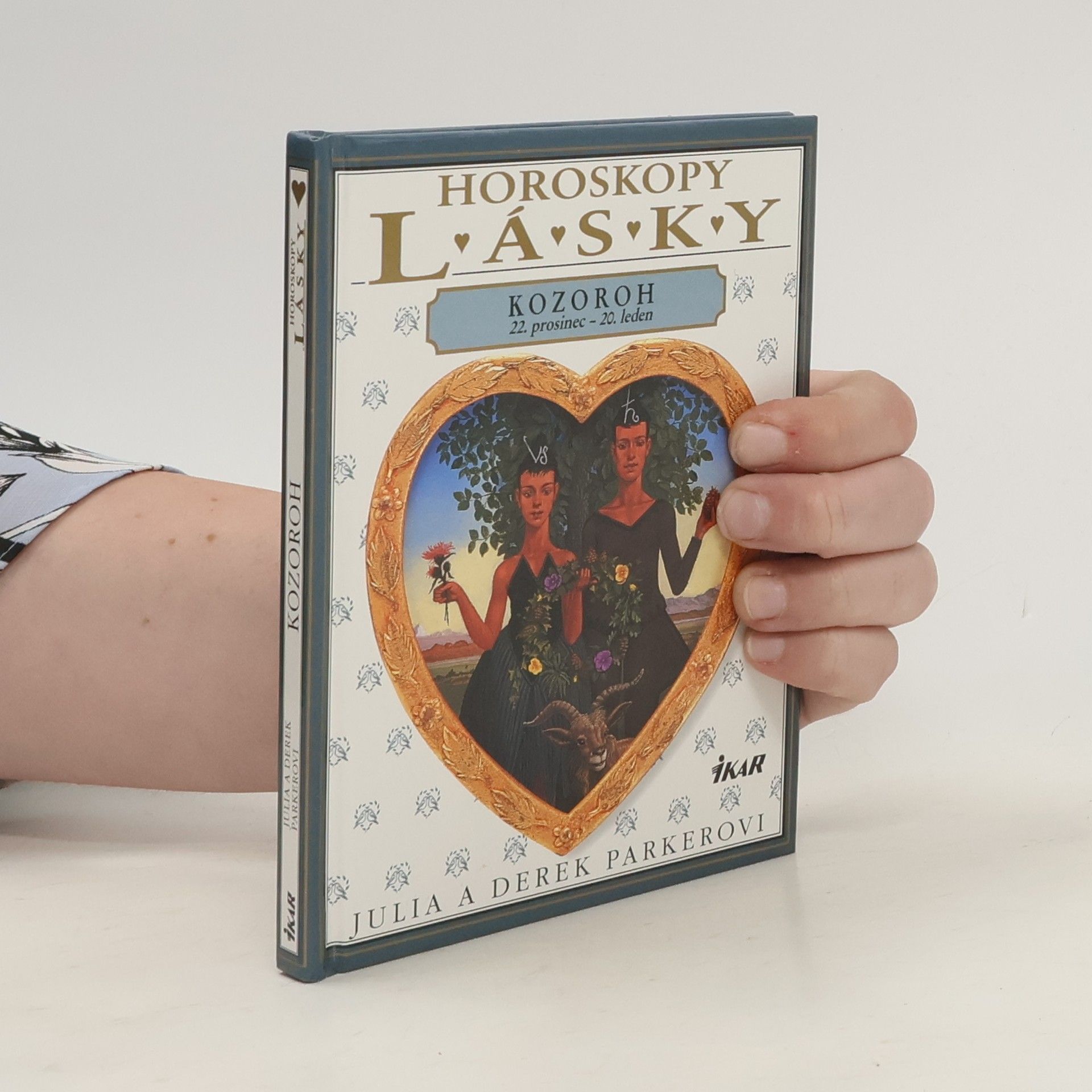 Julia Parker Horoskopy lásky. Kozoroh. 22. prosinec - 20. leden