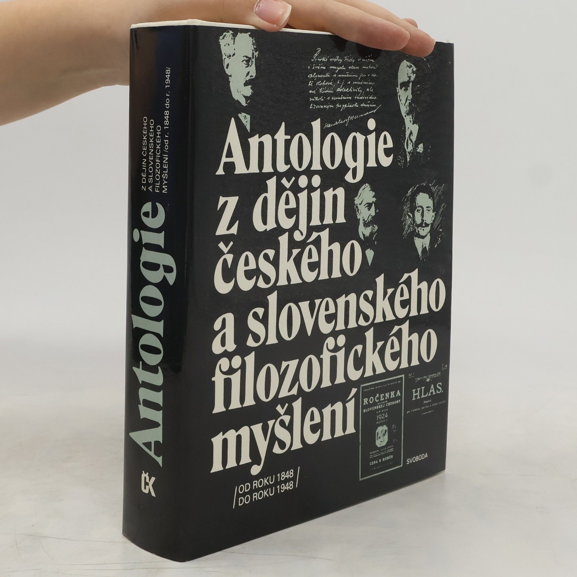 Miroslav Pauza Antologie z dějin českého a slovenského filozofického myšlení : od roku 1848 do roku 1948