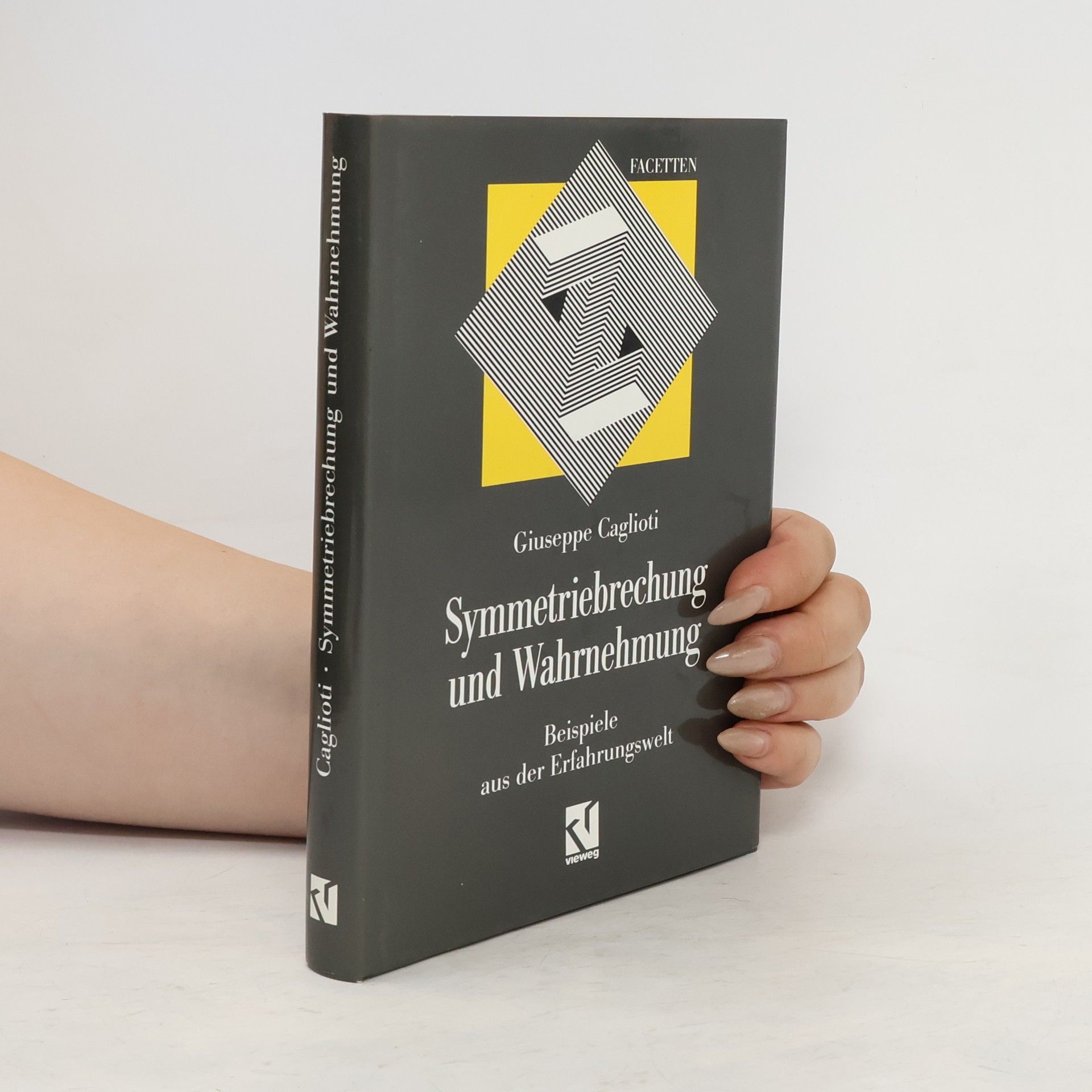Giuseppe Caglioti Symmetriebrechung und Wahrnehmung