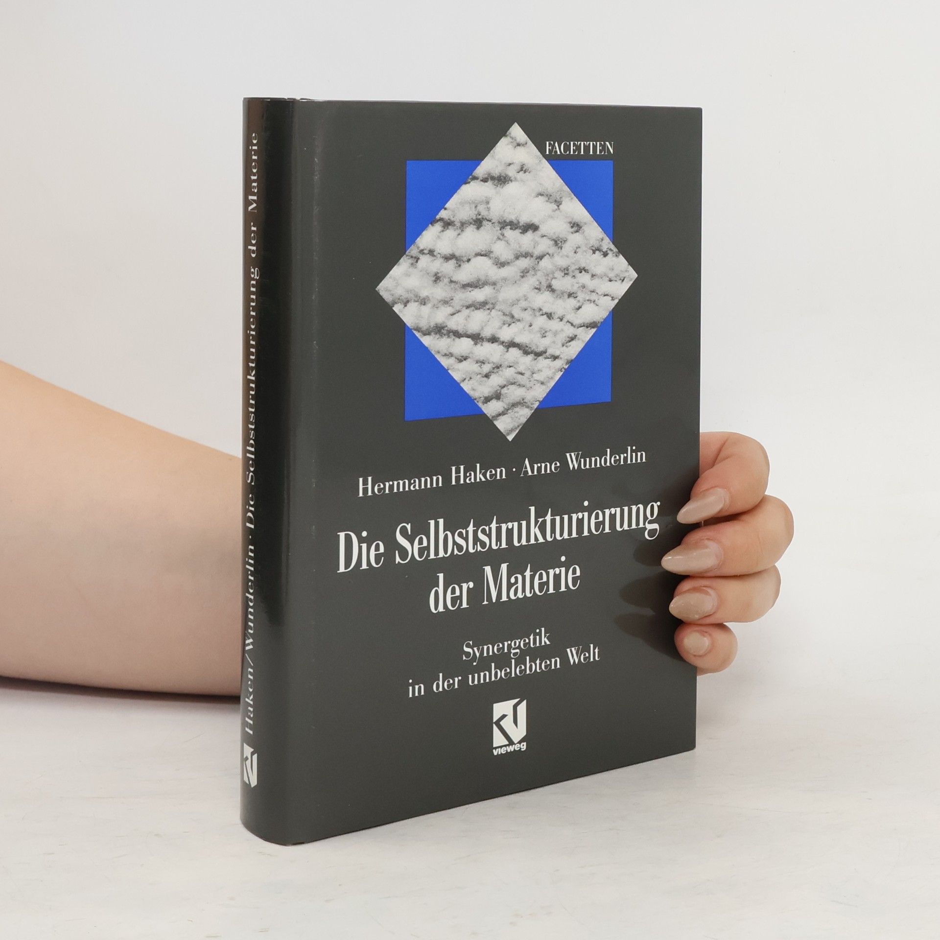 Hermann Haken Die Selbststrukturierung der Materie