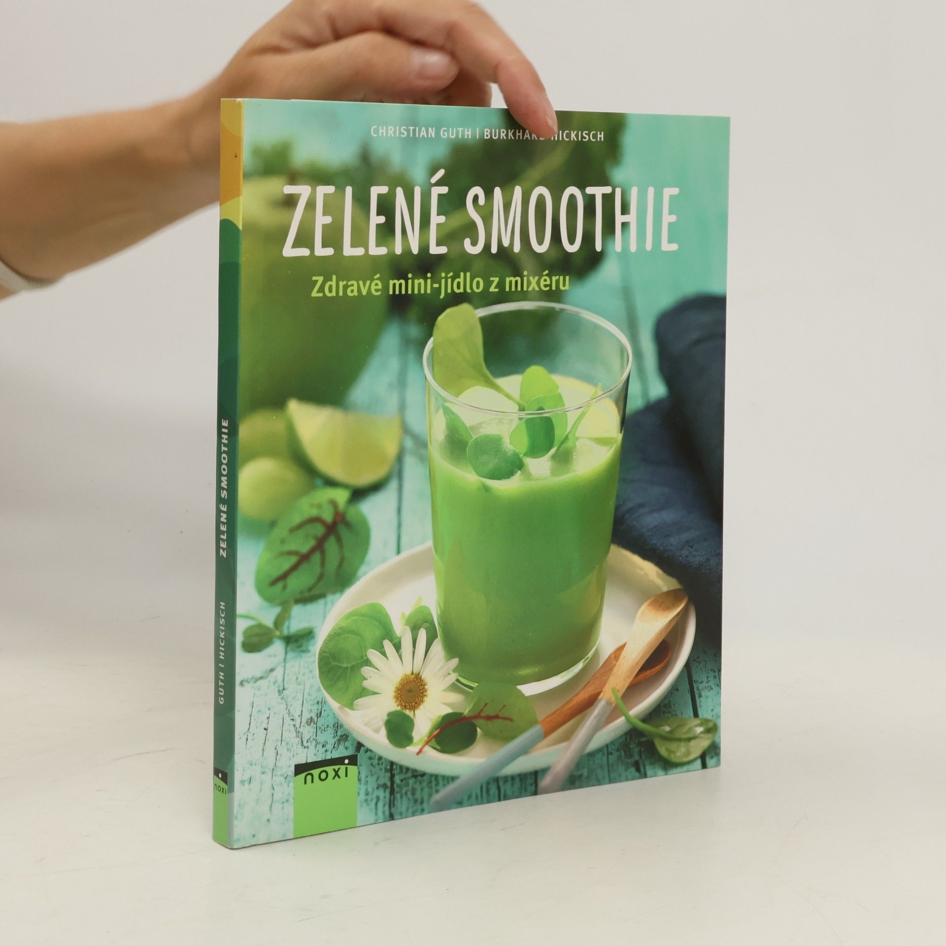 Christian Guth Zelené smoothie. Zdravé mini-jídlo z mixéru