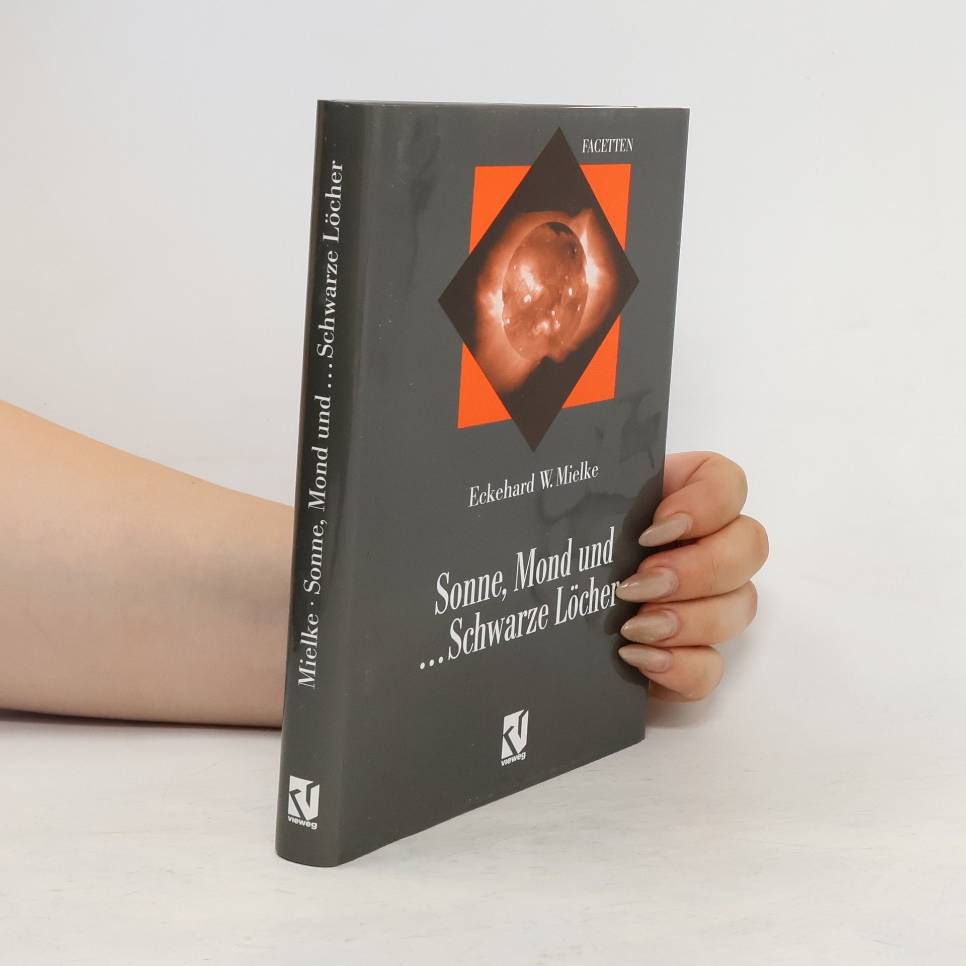 Eckehard W. Mielke Sonne, Mond und ... schwarze Löcher