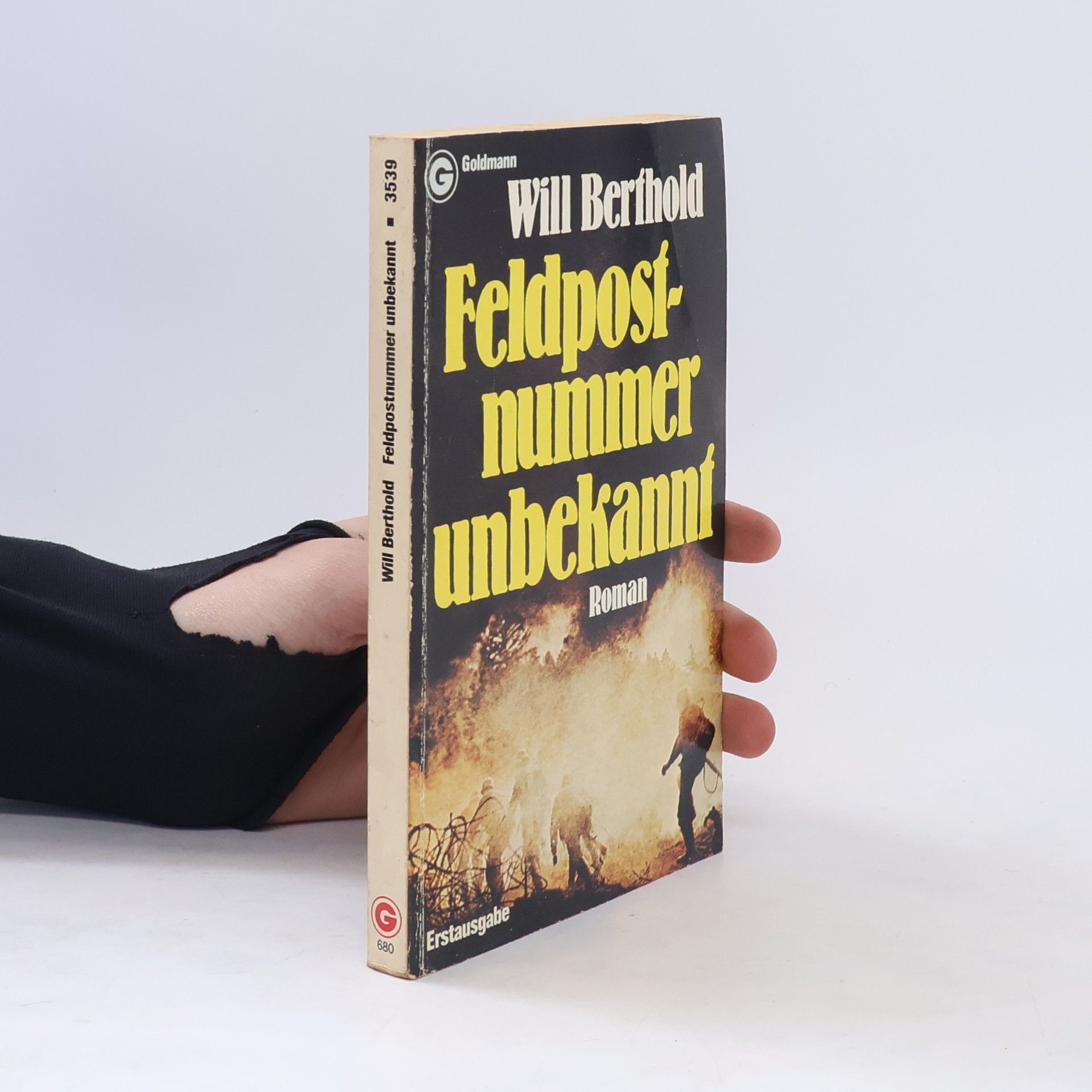 Will Berthold Feldpostnummer unbekannt. Roman.