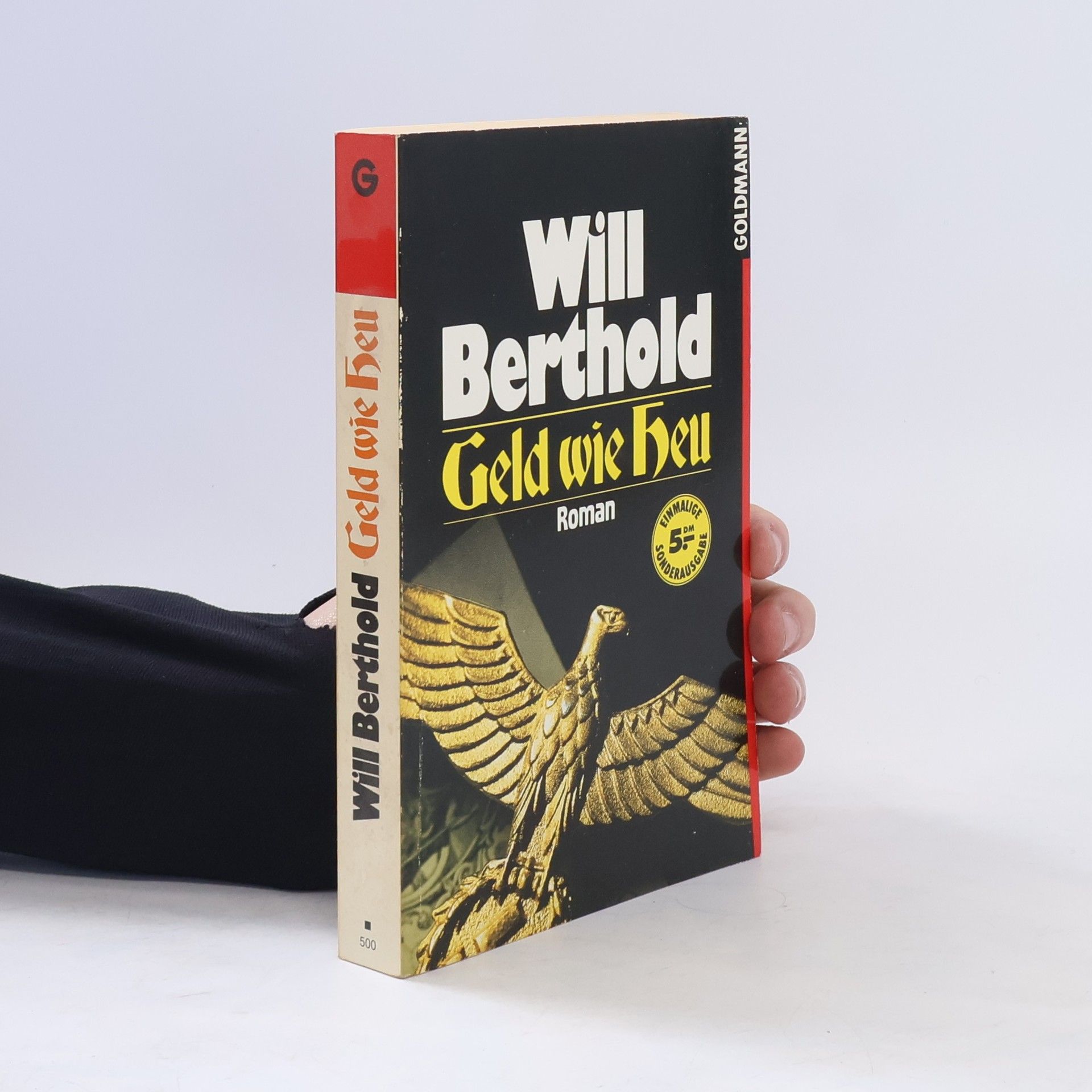 Will Berthold Geld wie Heu