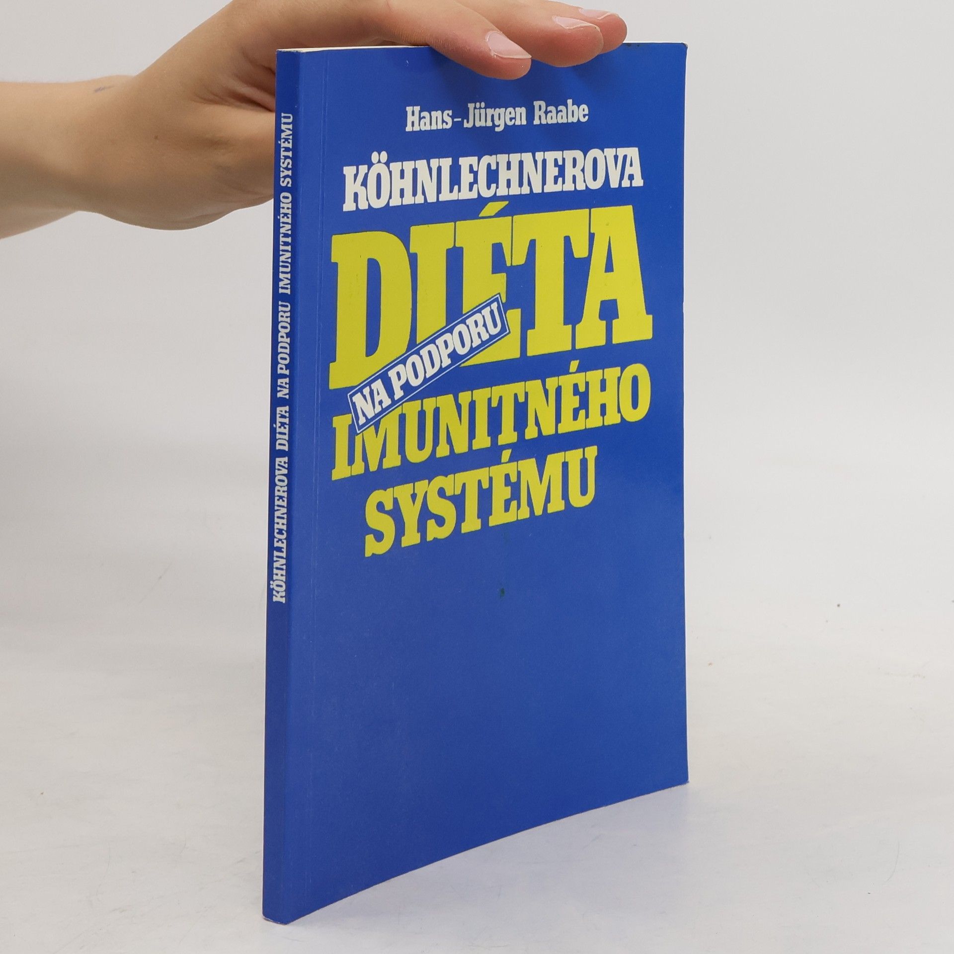 Hans Jürgen Raabe Köhnlechnerova diéta na podporu imunitného systému
