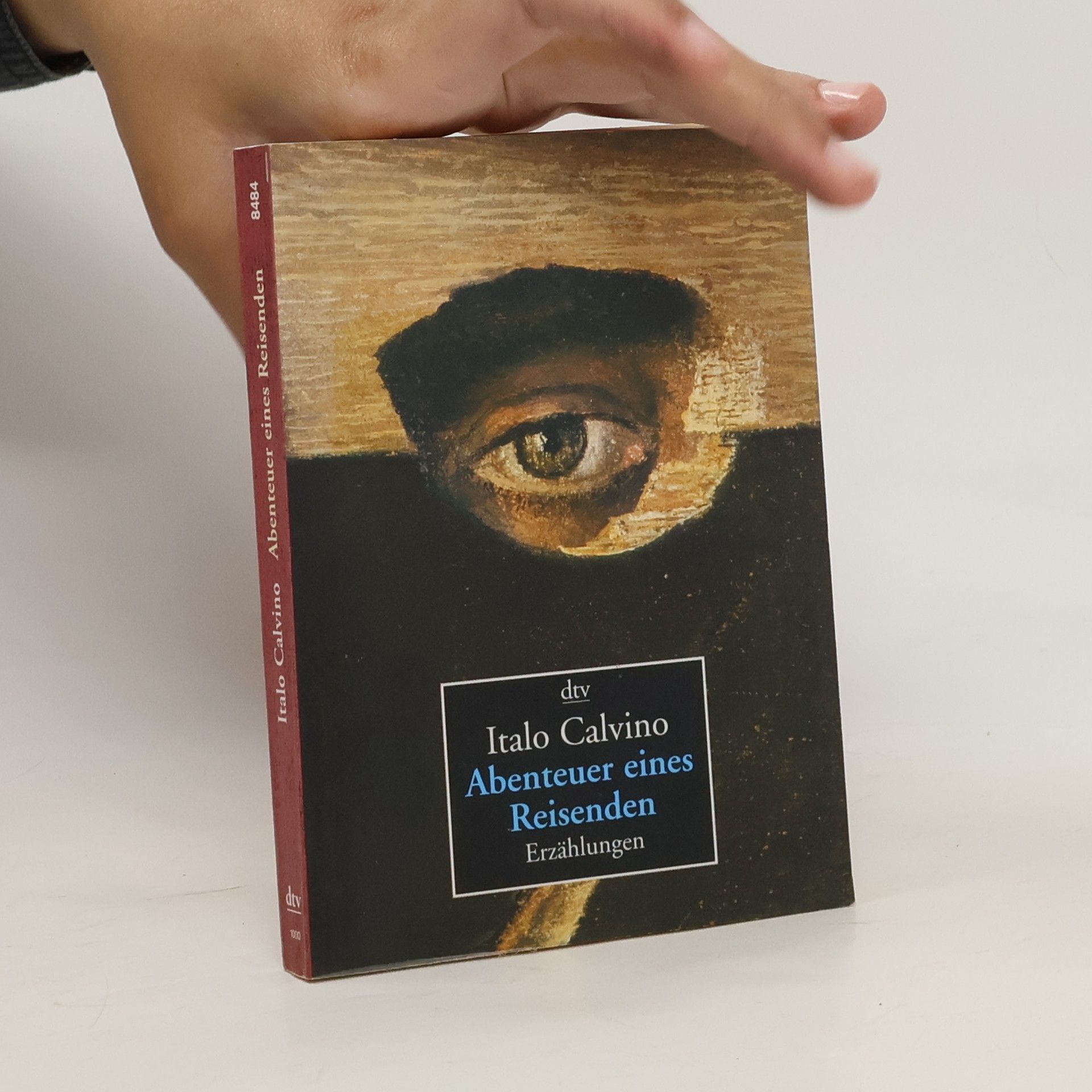 Italo Calvino Abenteuer eines Reisenden. Erzählungen
