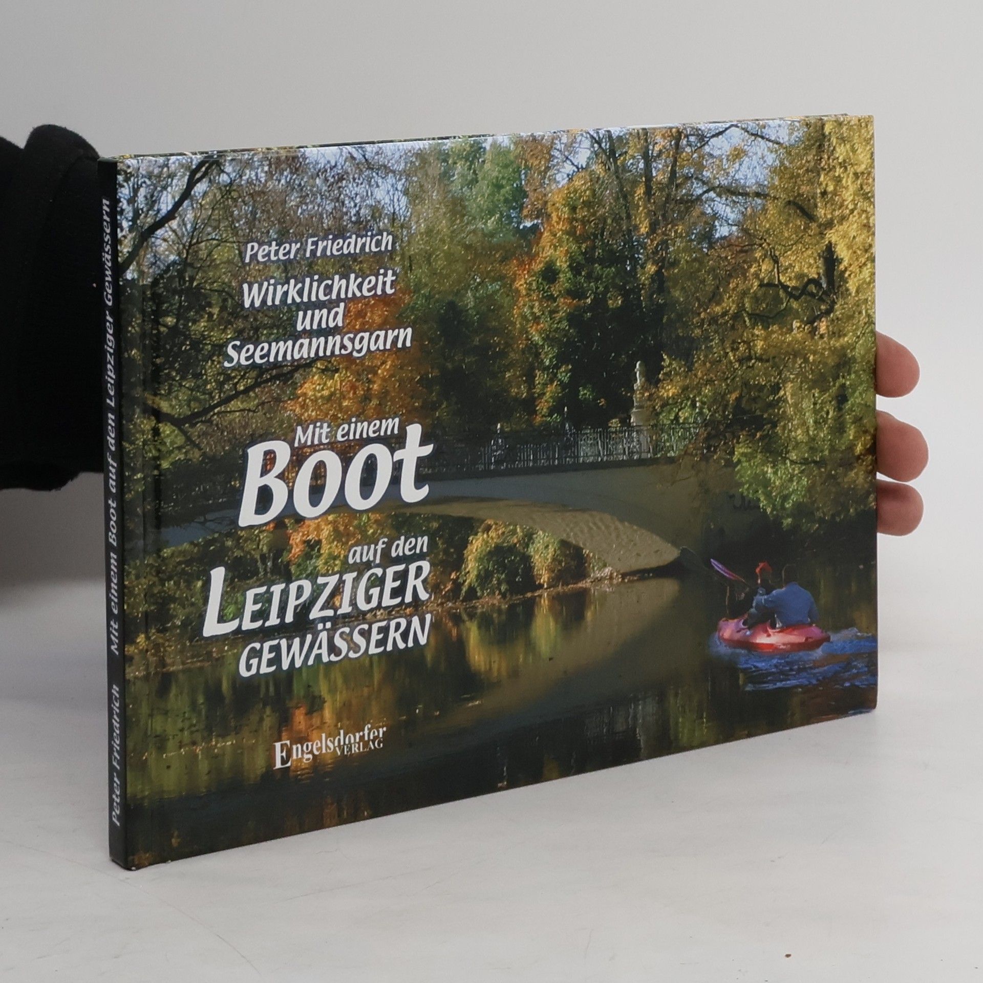 Peter Friedrich Mit einem Boot auf den Leipziger Gewässern