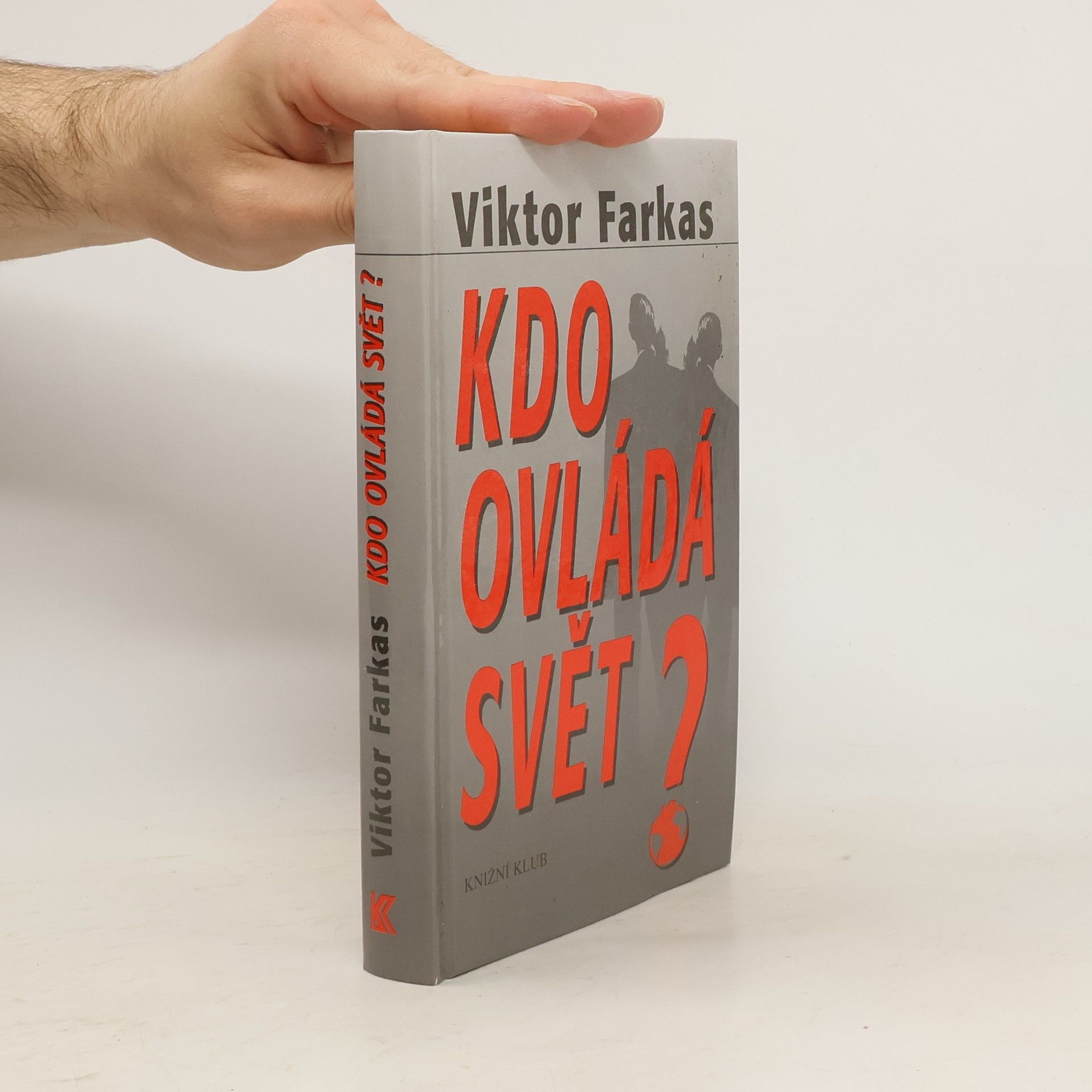 Viktor Farkas Kdo ovládá svět?