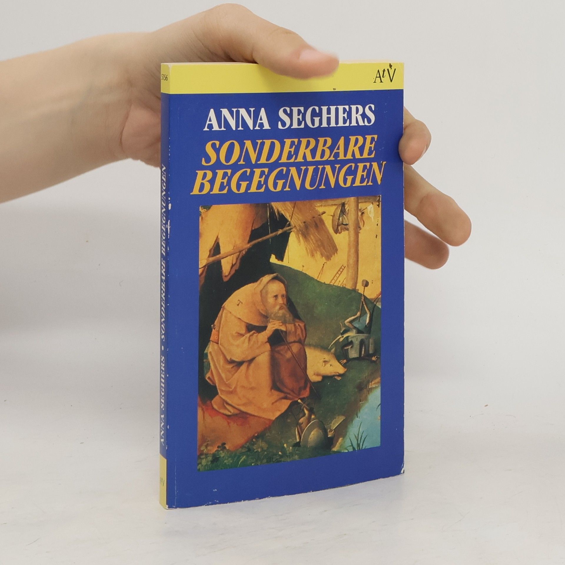 Anna Seghers Sonderbare Begegnungen
