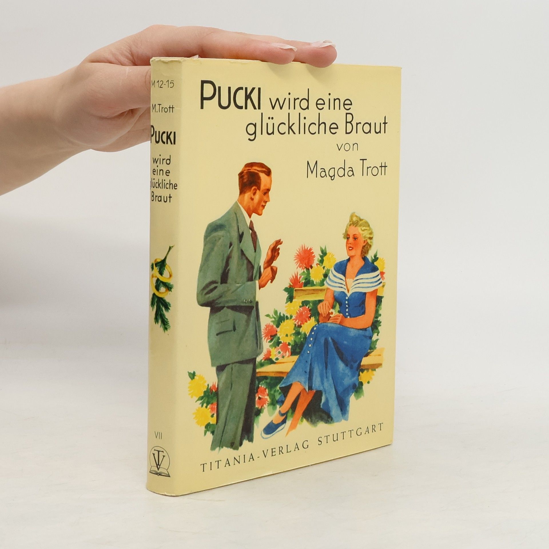 Magda Trott Pucki VII. Pucki wird eine glückliche Braut