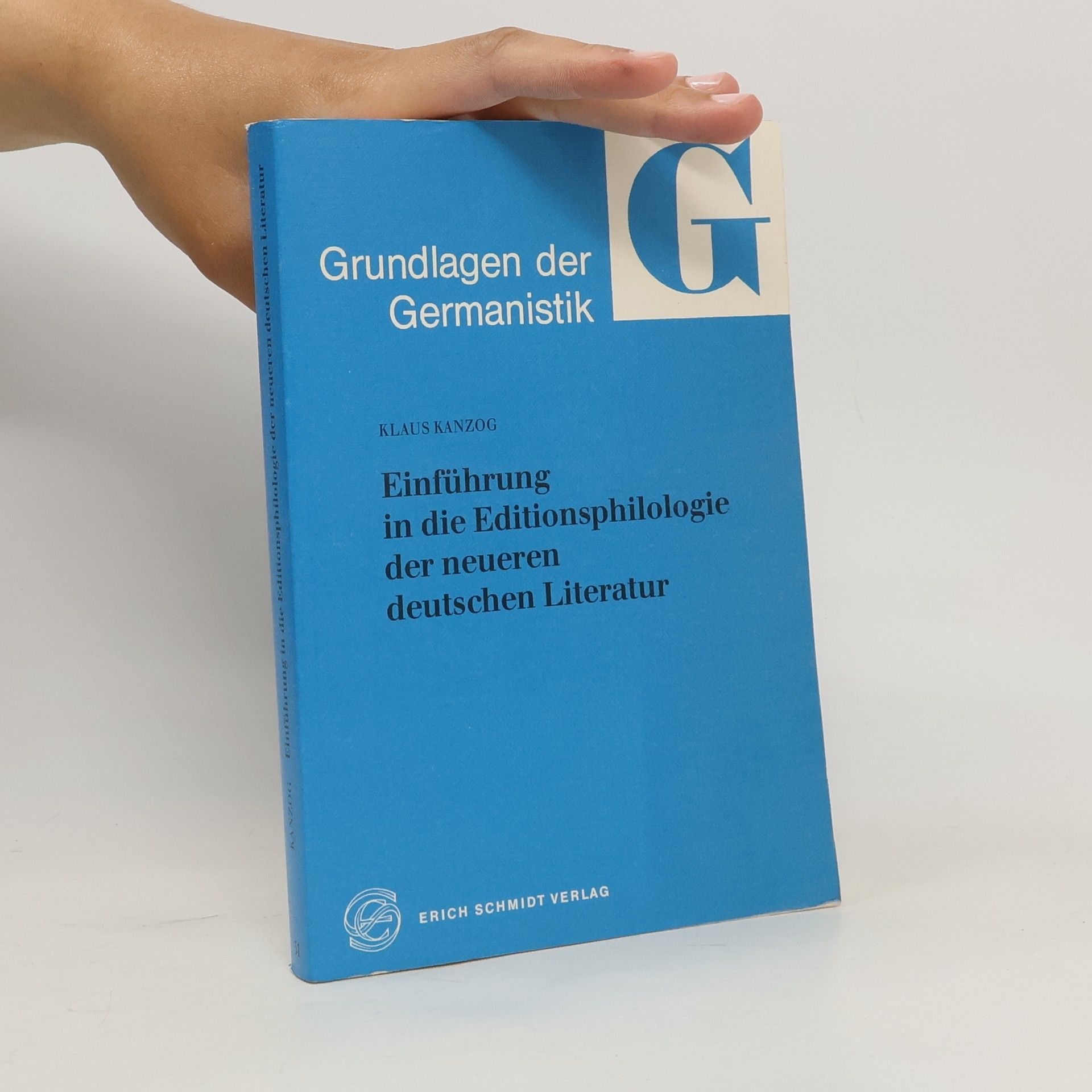 Klaus Kanzog Einführung in die Editionsphilologie der neueren deutschen Literatur