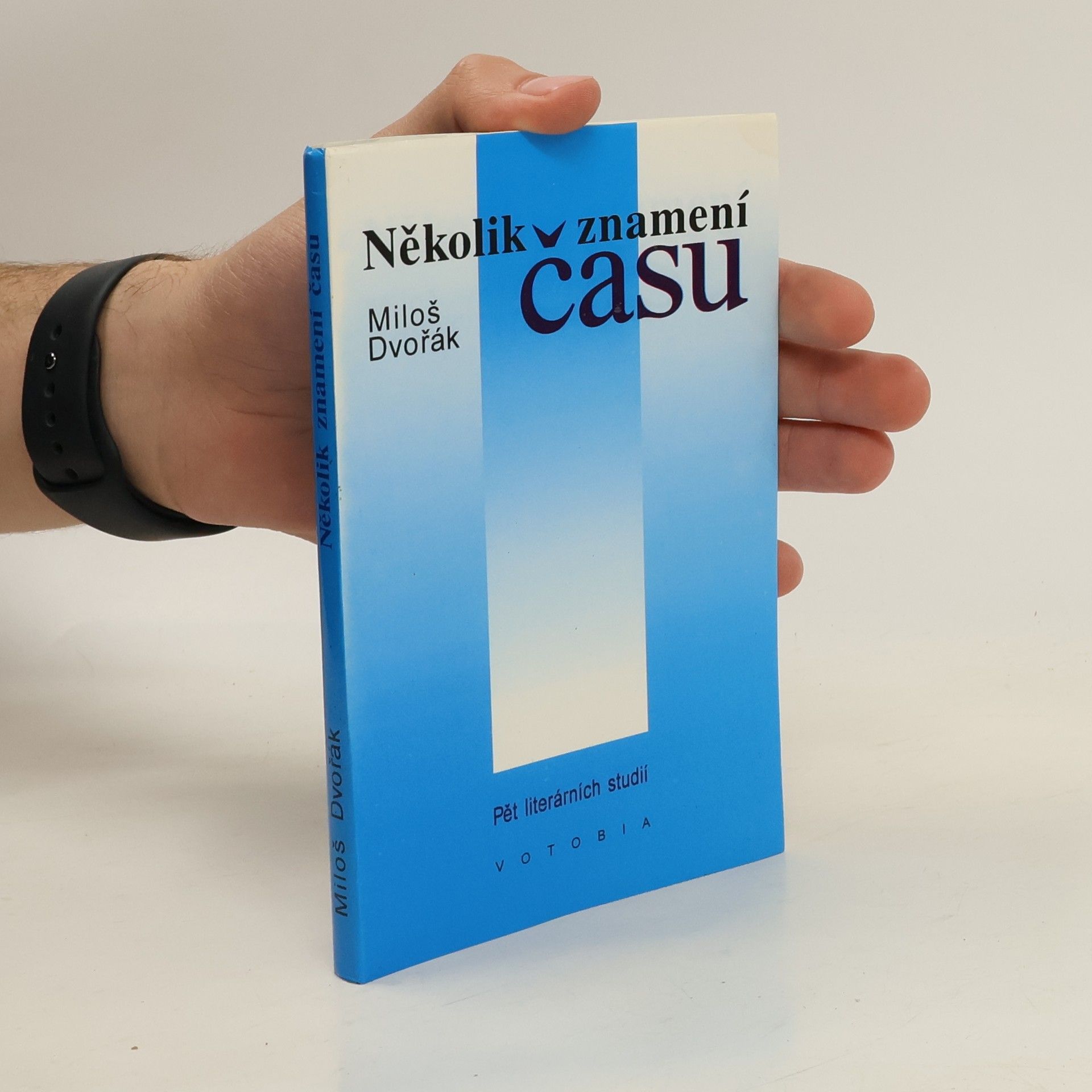 Miloš Dvořák Několik znamení času