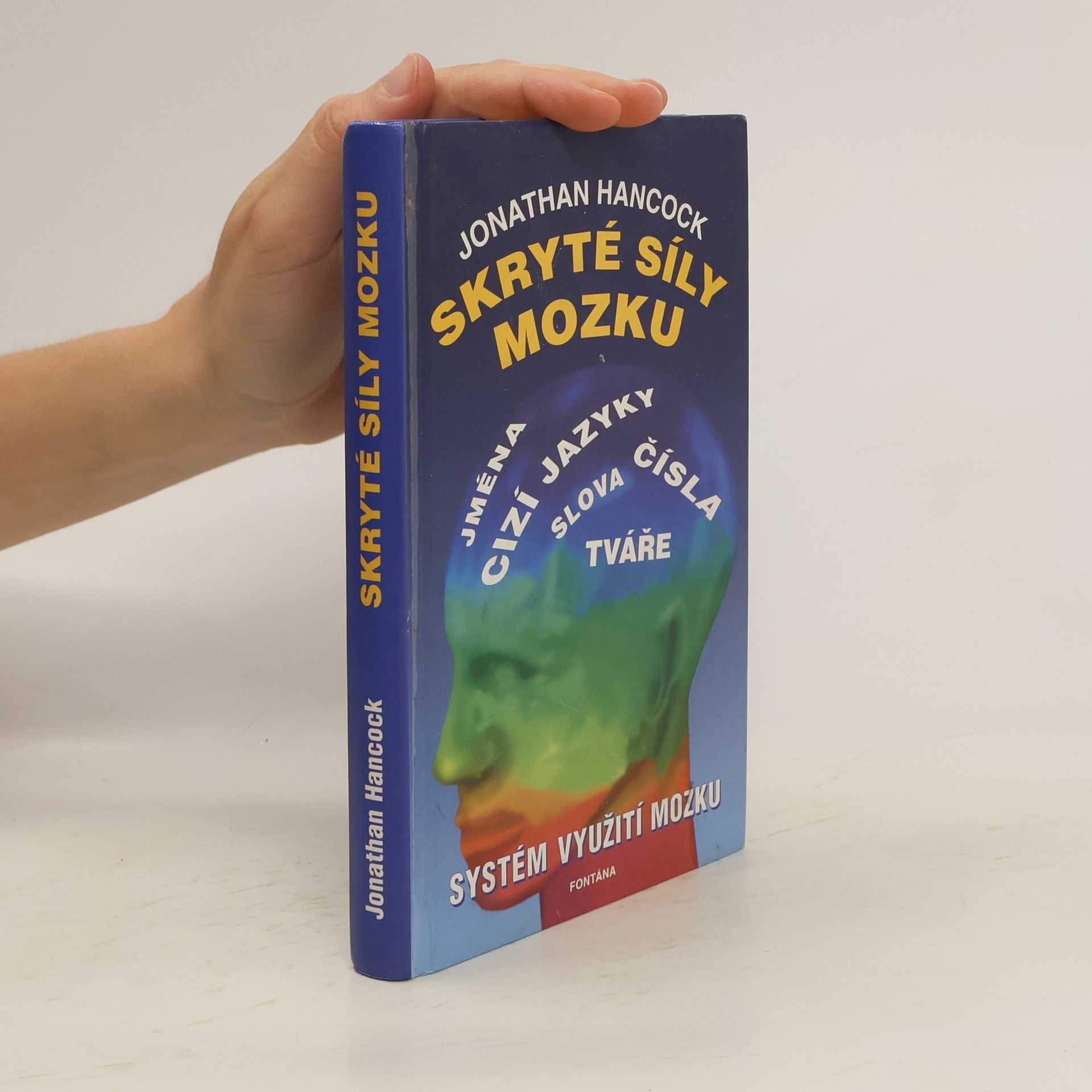 Jonathan Hancock Skryté síly mozku