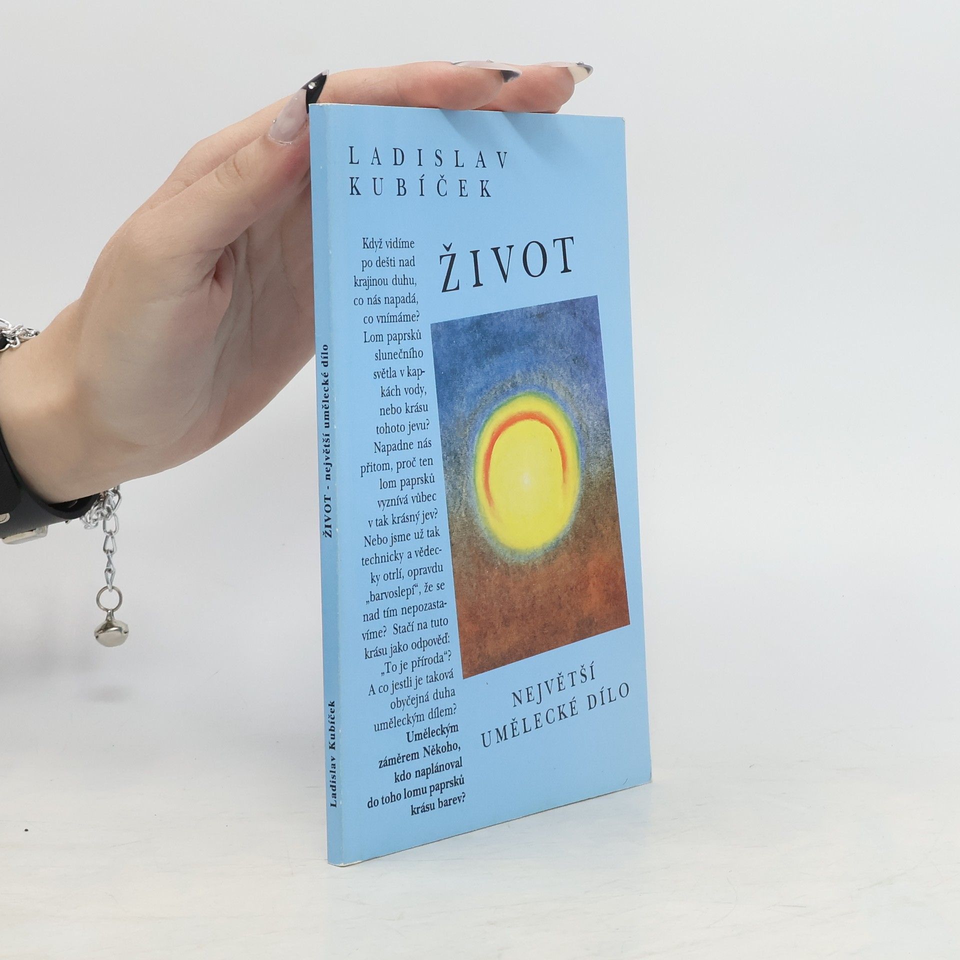 Ladislav Kubíček Život – Největší umělecké dílo