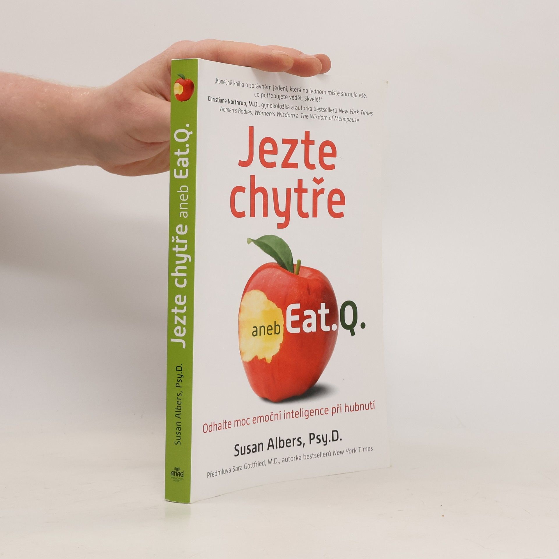 Susan Albers Jezte chytře, aneb, Eat.Q. : odhalte moc emoční inteligence při hubnutí