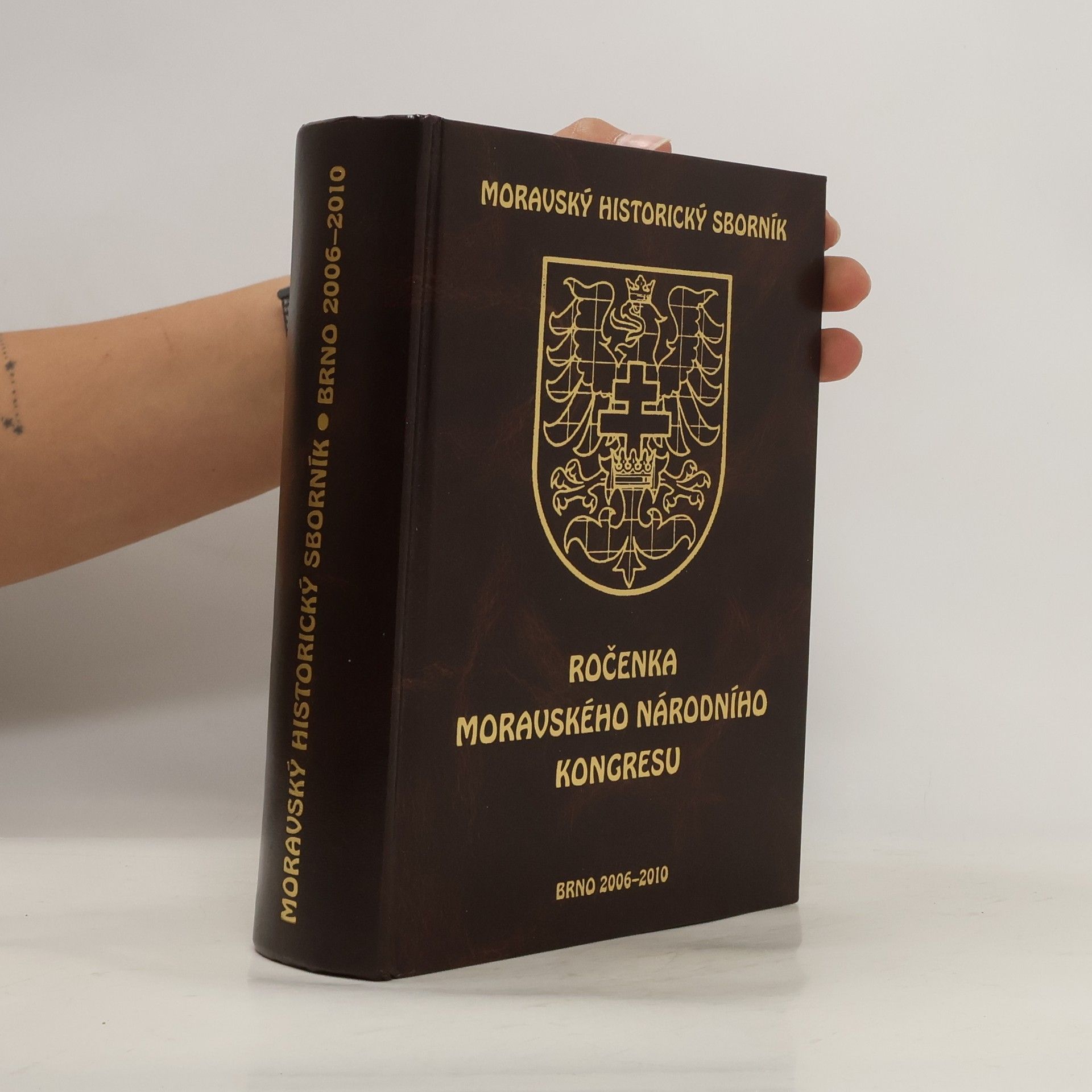 Kolektiv autorů Ročenka Moravského národního kongresu 2006-2010