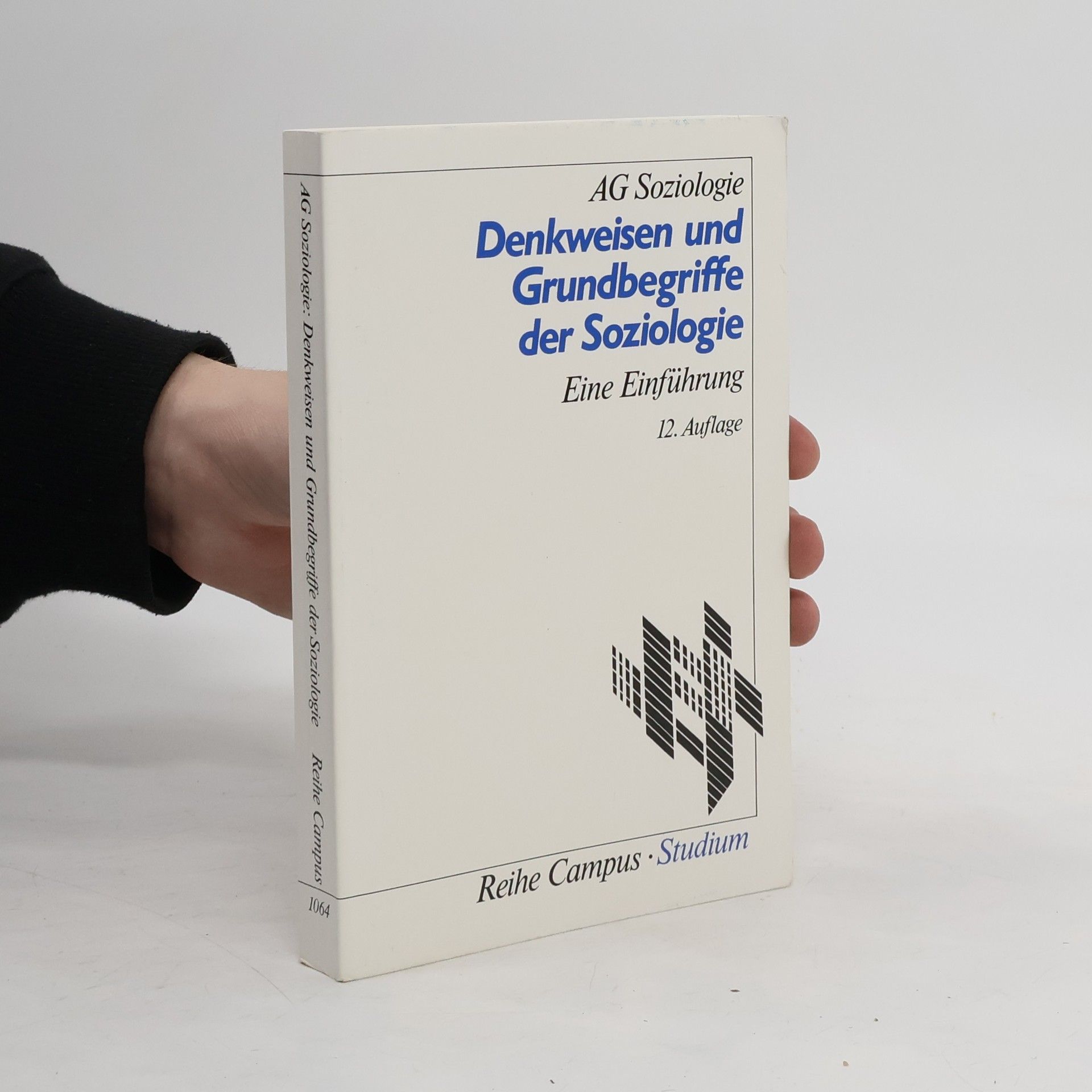 Denkweisen und Grundbegriffe der Soziologie