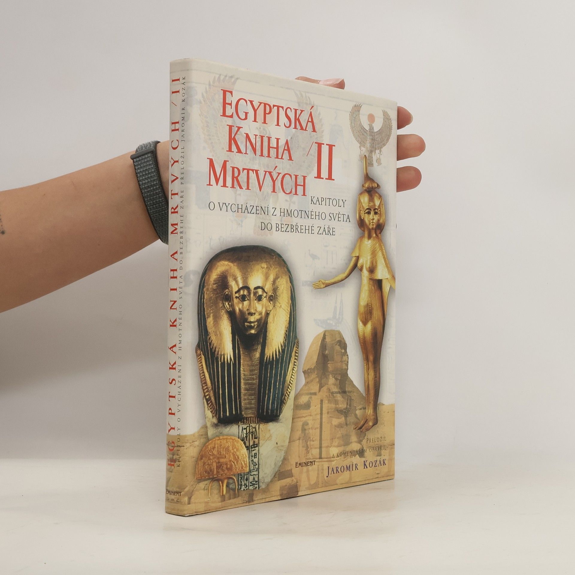 Jaromír Kozák Egyptská kniha mrtvých. 2. díl