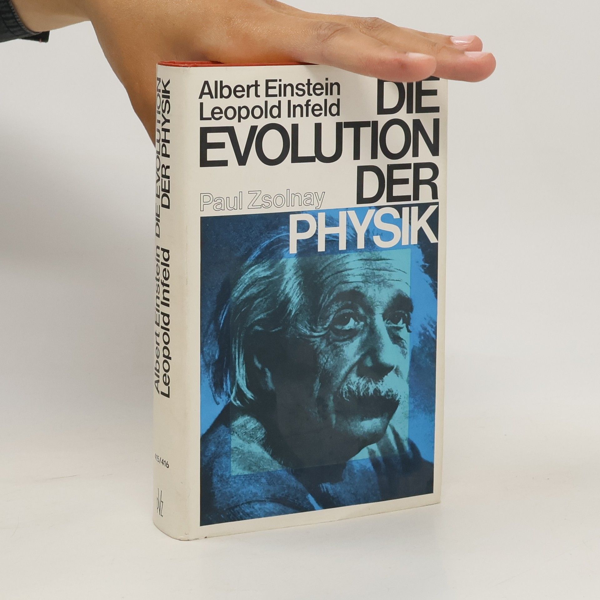 Albert Einstein Die Evolution der Physik