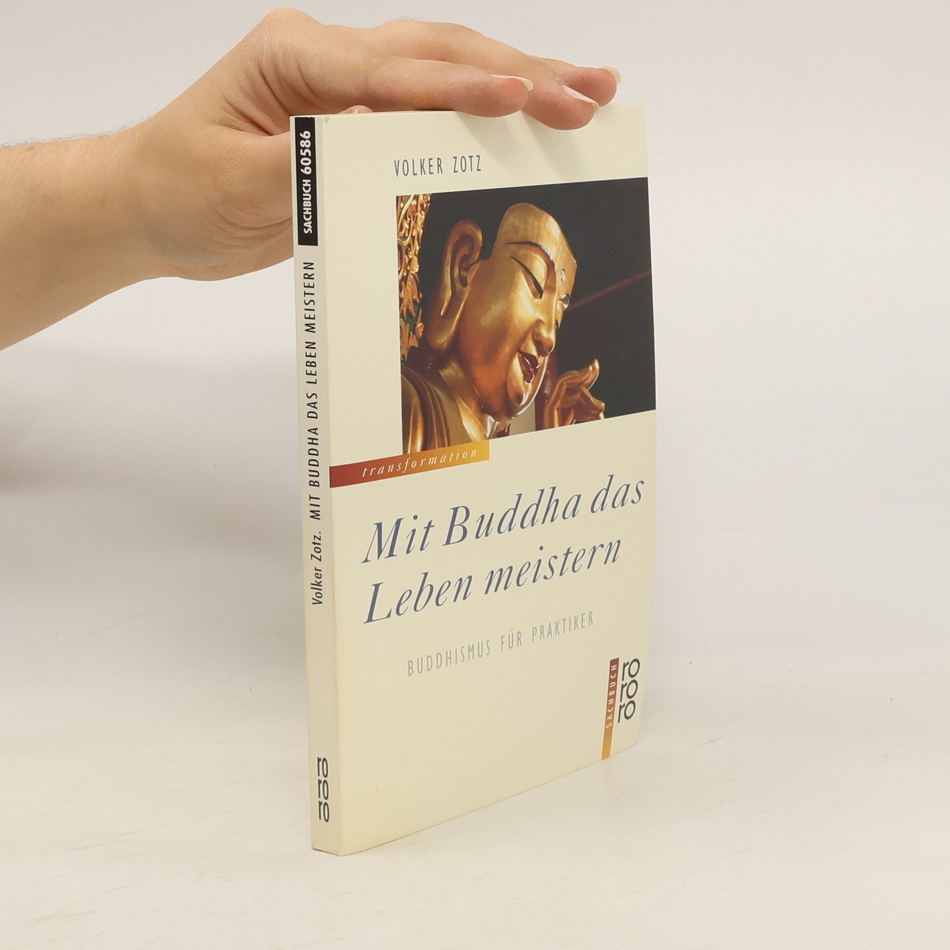Volker Zotz Mit Buddha das Leben meistern