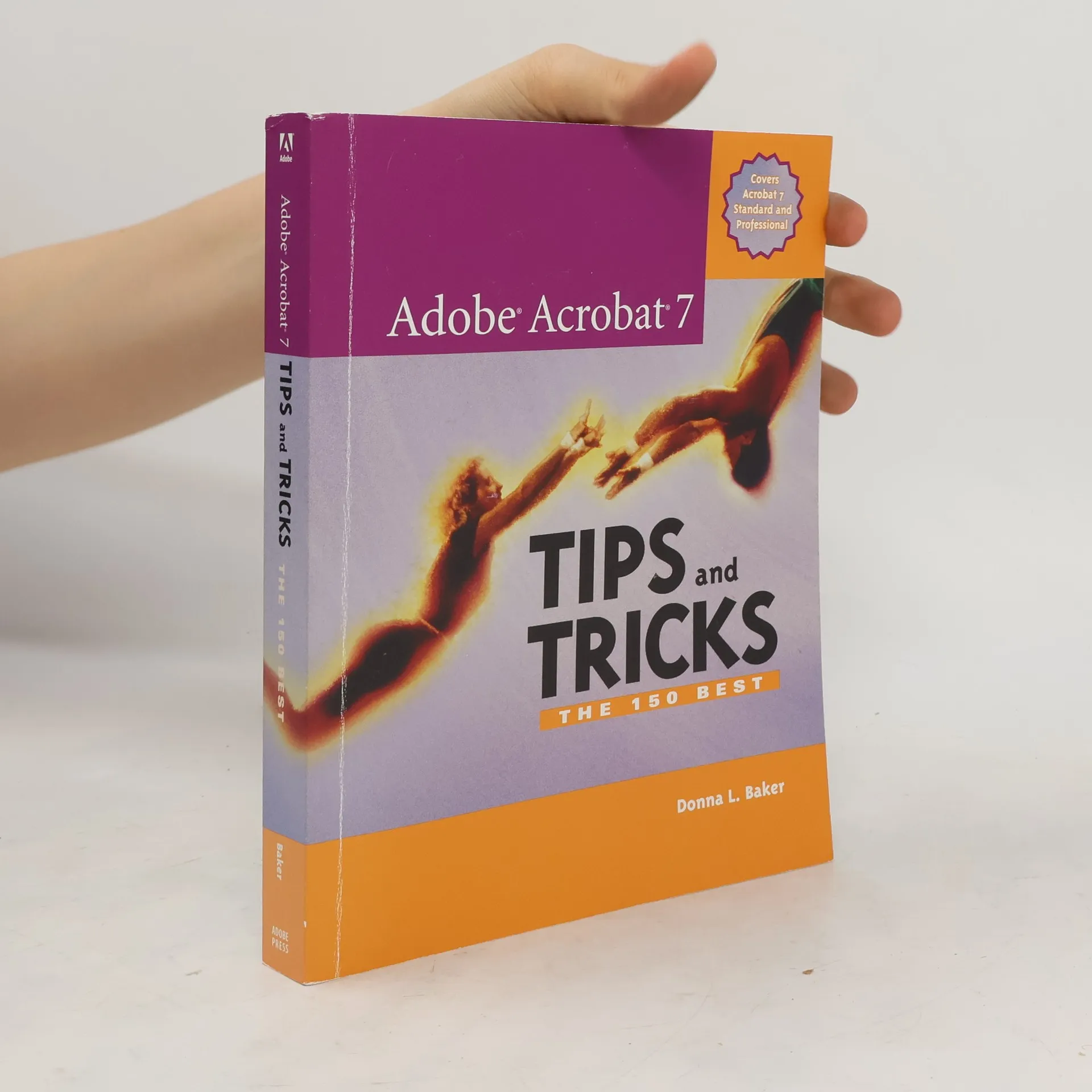 Adobe Acrobat 7 Tips and Tricks | Book | Paperback | Donna L. Baker | EN