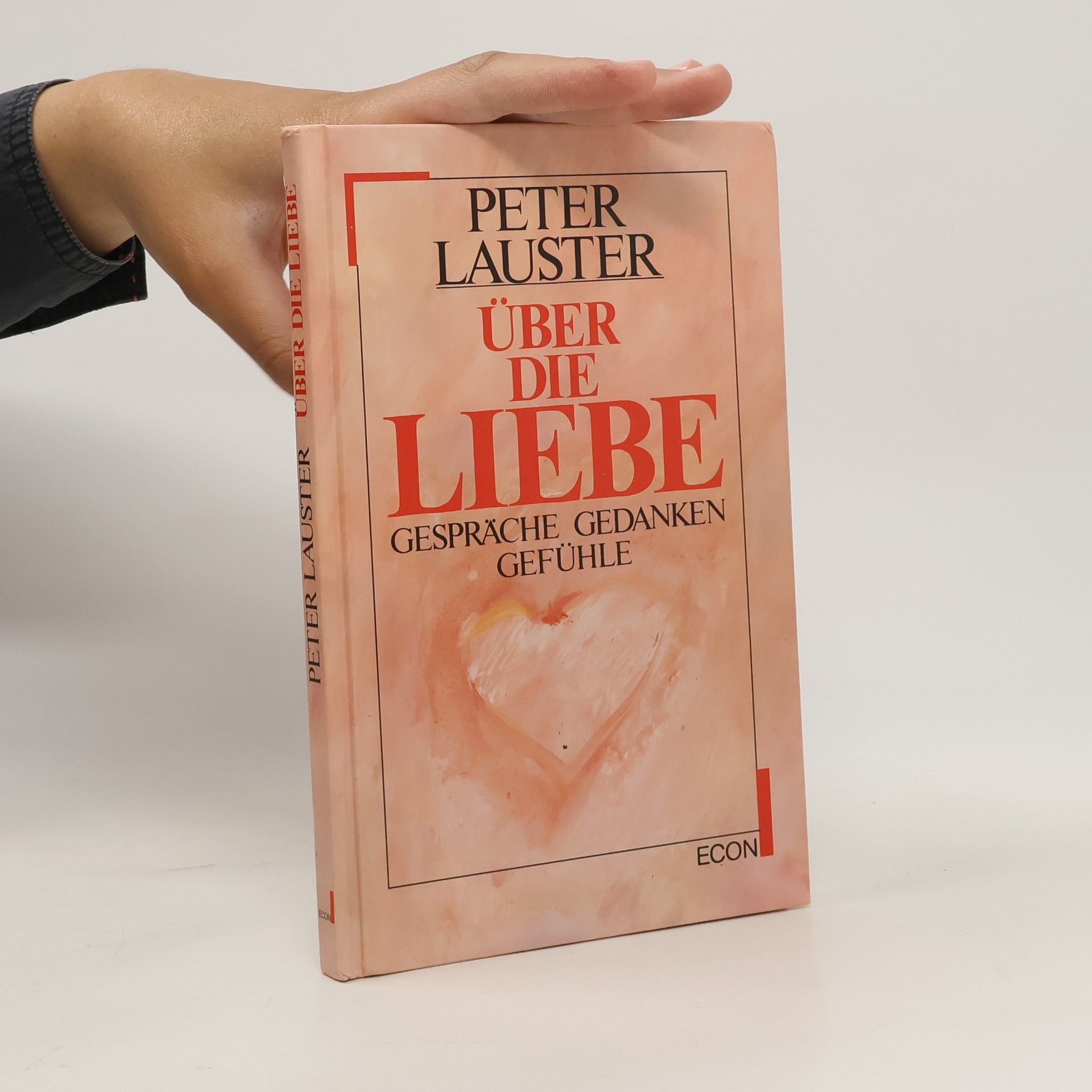 Peter Lauster Über die Liebe