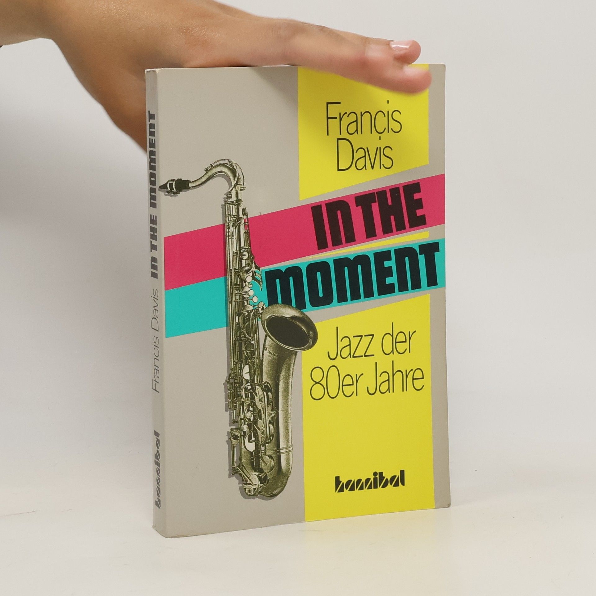 Francis Davis In the moment