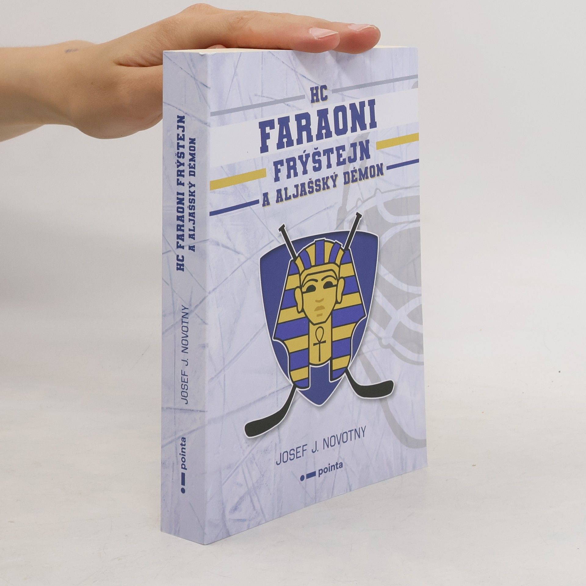 Josef J. Novotny HC Faraoni Frýštejn a aljašský démon
