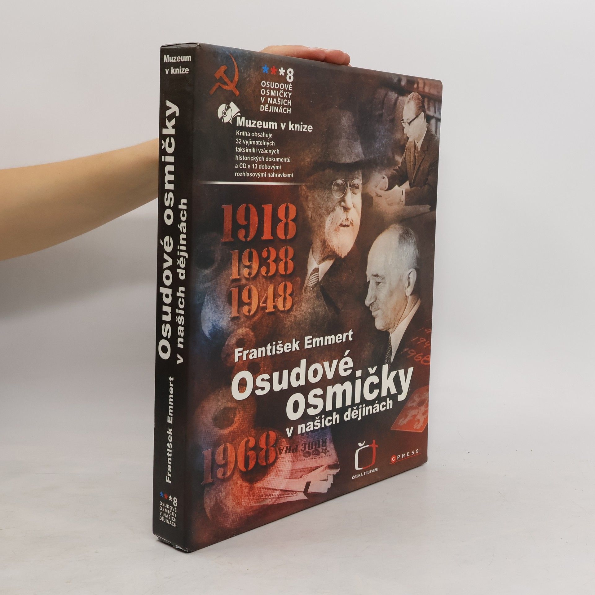 František Emmert Osudové osmičky v našich dějinách